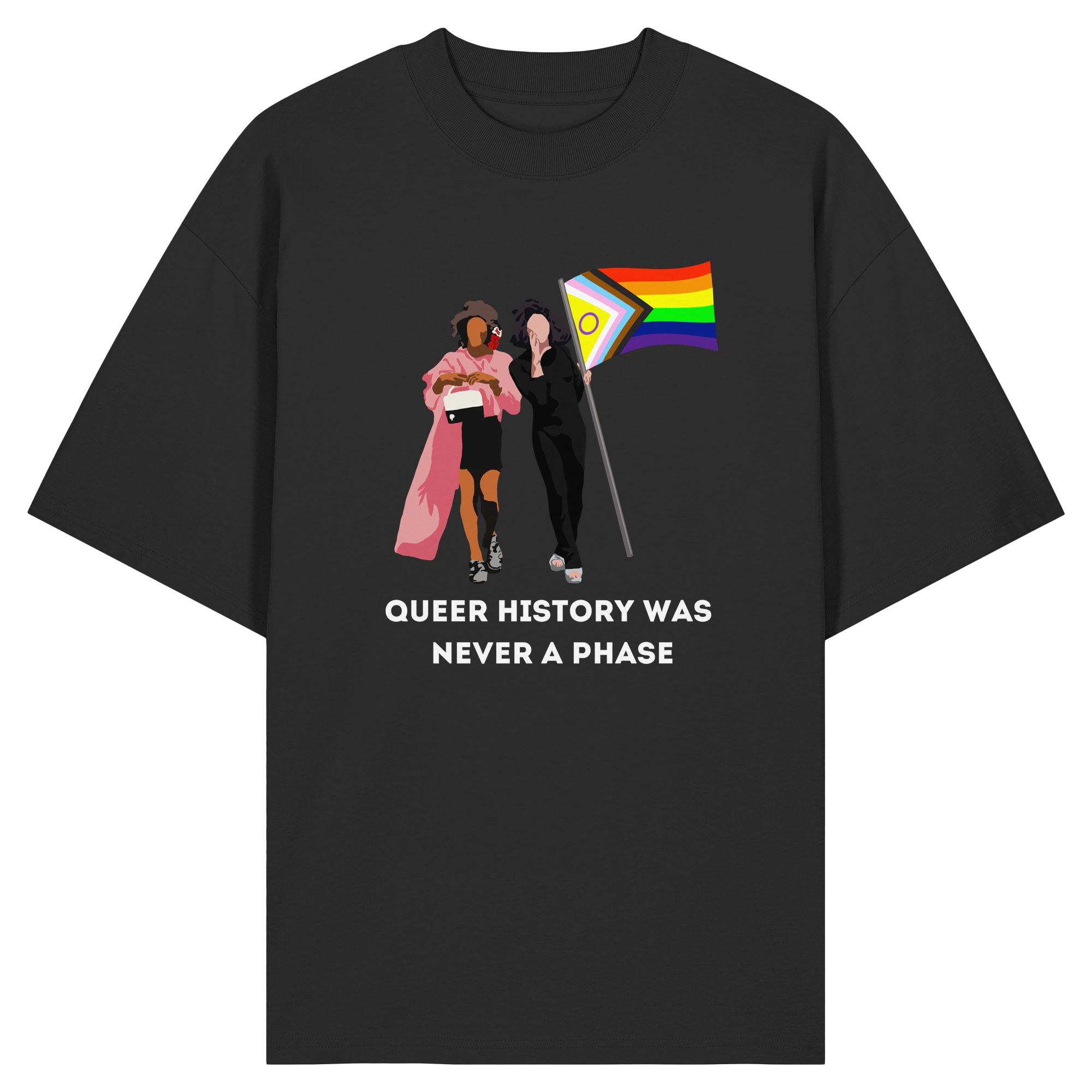 Queer History Was Never A Phase - Organic Oversize Shirt