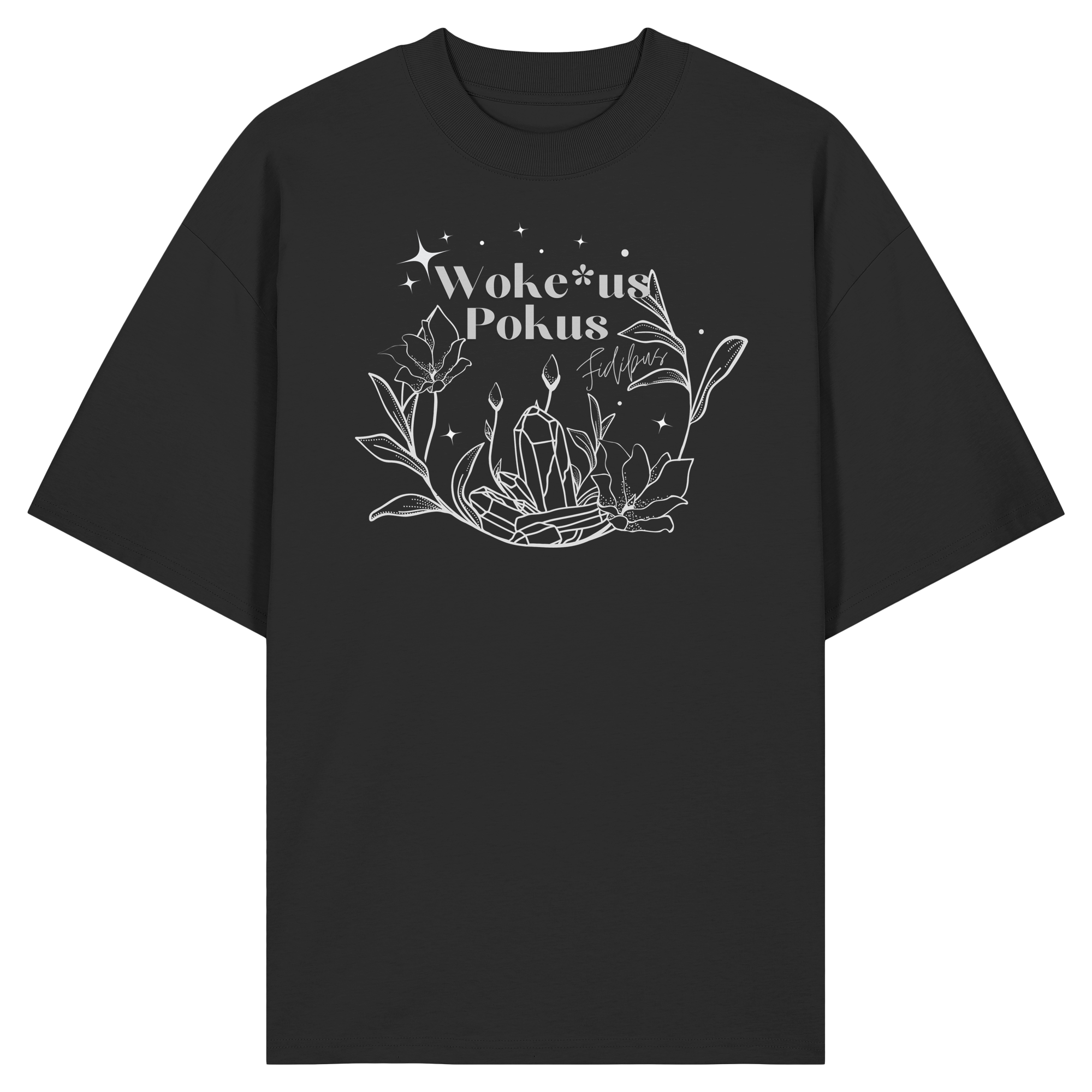 Woke*us Pokus (weiße Schrift) - Organic Oversize Shirt