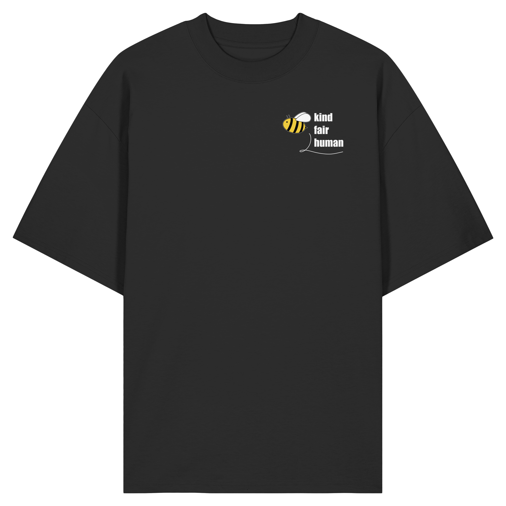 Be Kind Fair Human "Biene Edition" - Organic Oversize Shirt