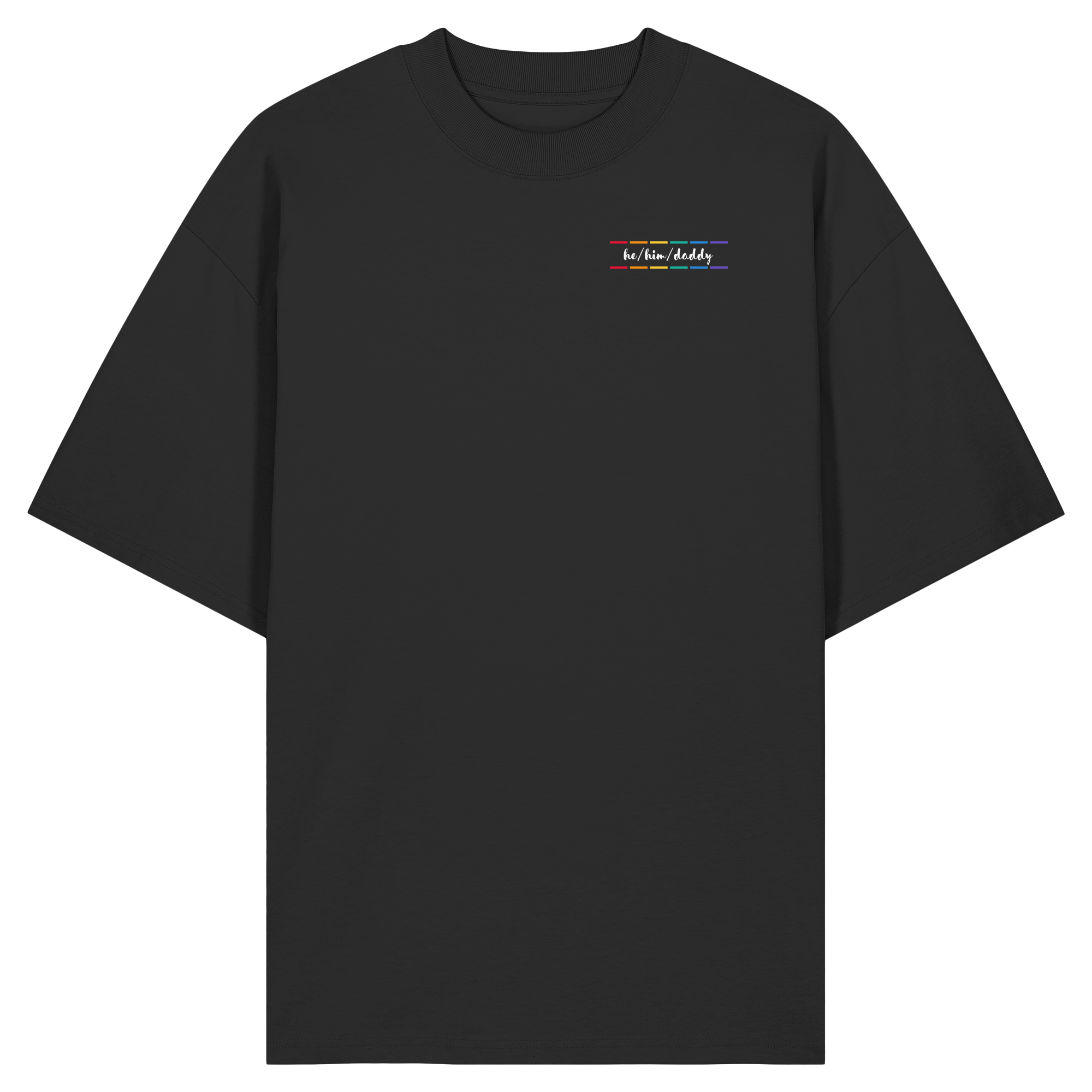 he/him/daddy "Pride Stripes Edition" - Organic Oversize Shirt