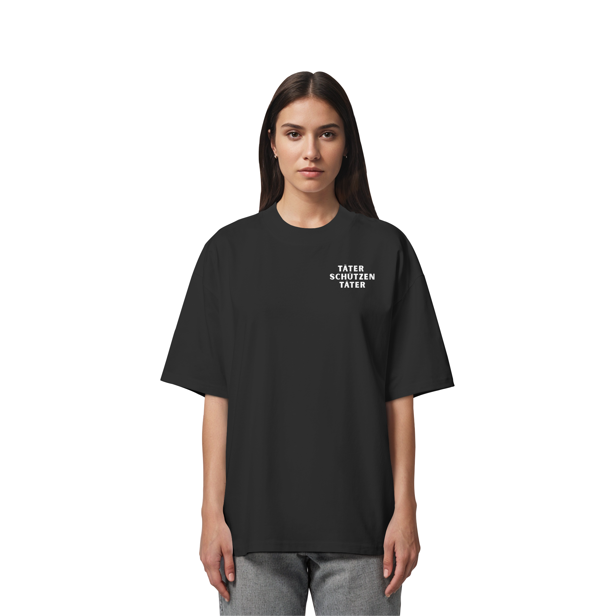 Täter schützen Täter - Organic Oversize Shirt