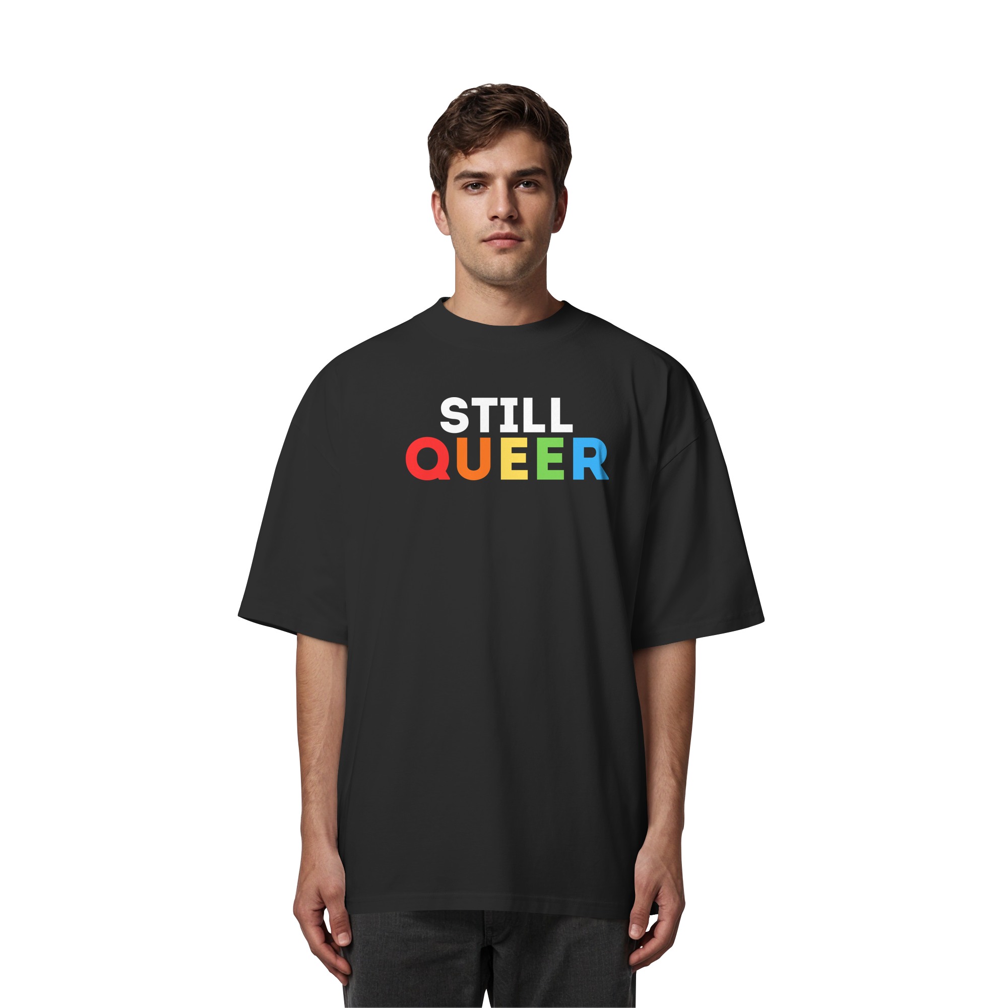 Still Queer - Organic Oversize Shirt