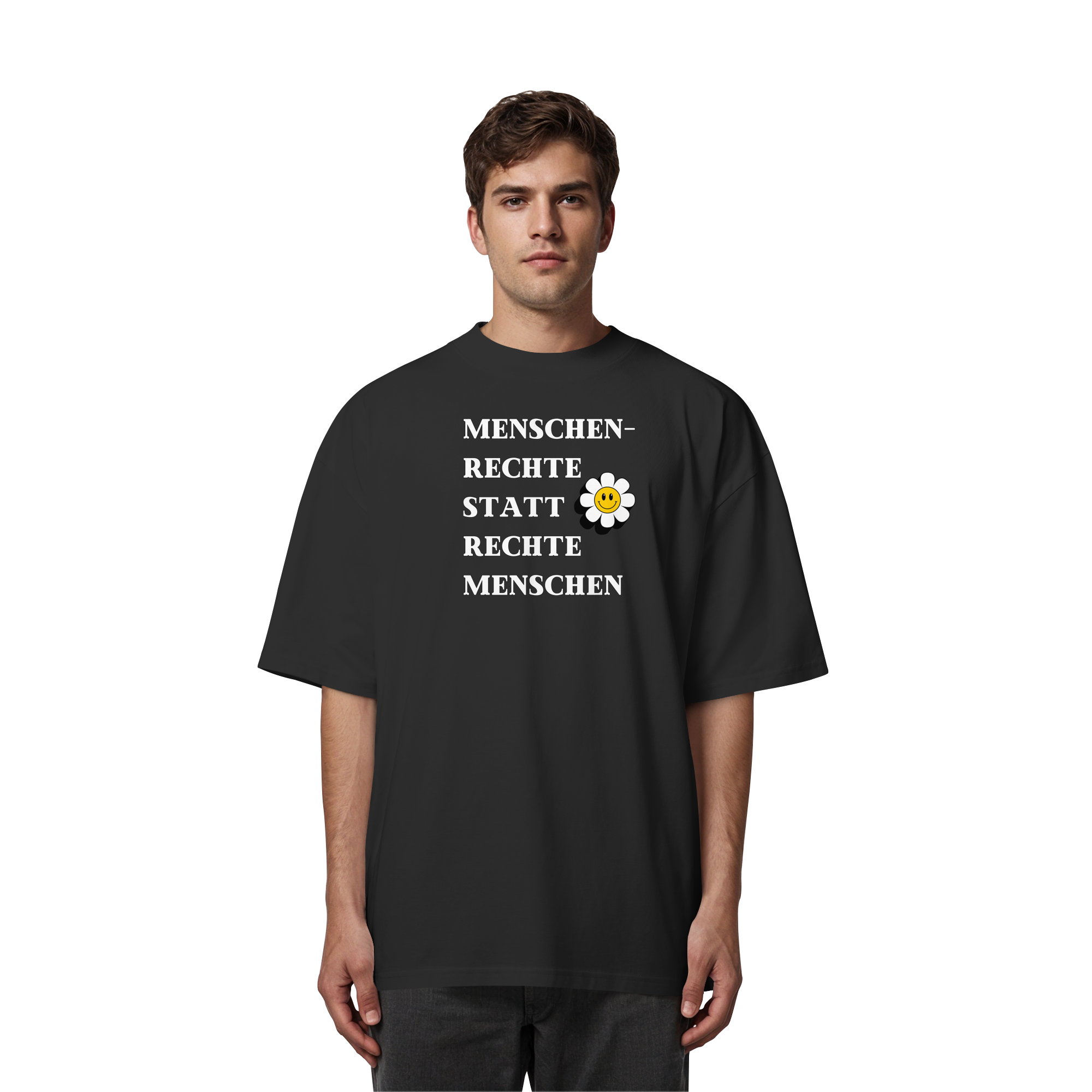 Menschenrechte statt rechte Menschen - Organic Oversize Shirt