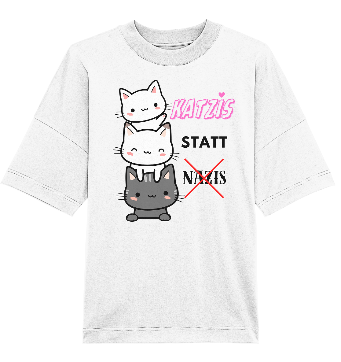 Katzis statt Nazis - Organic Oversize Shirt