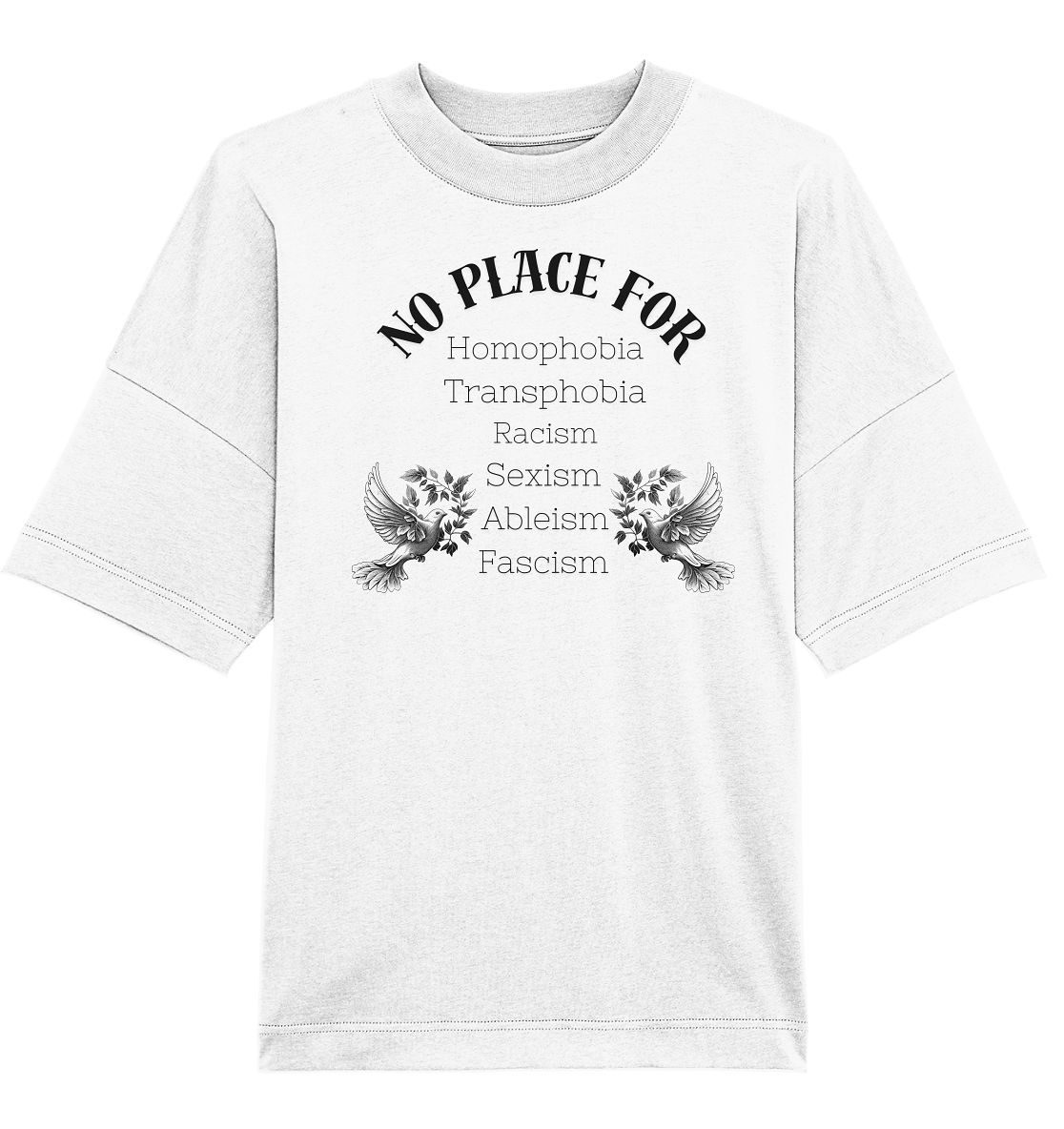 No Place For (schwarze Schrift) - Organic Oversize Shirt