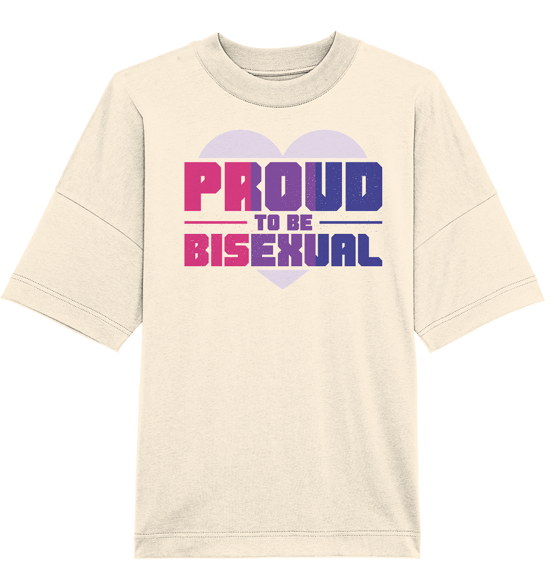 Proud to be Bisexual - Organic Oversize Shirt