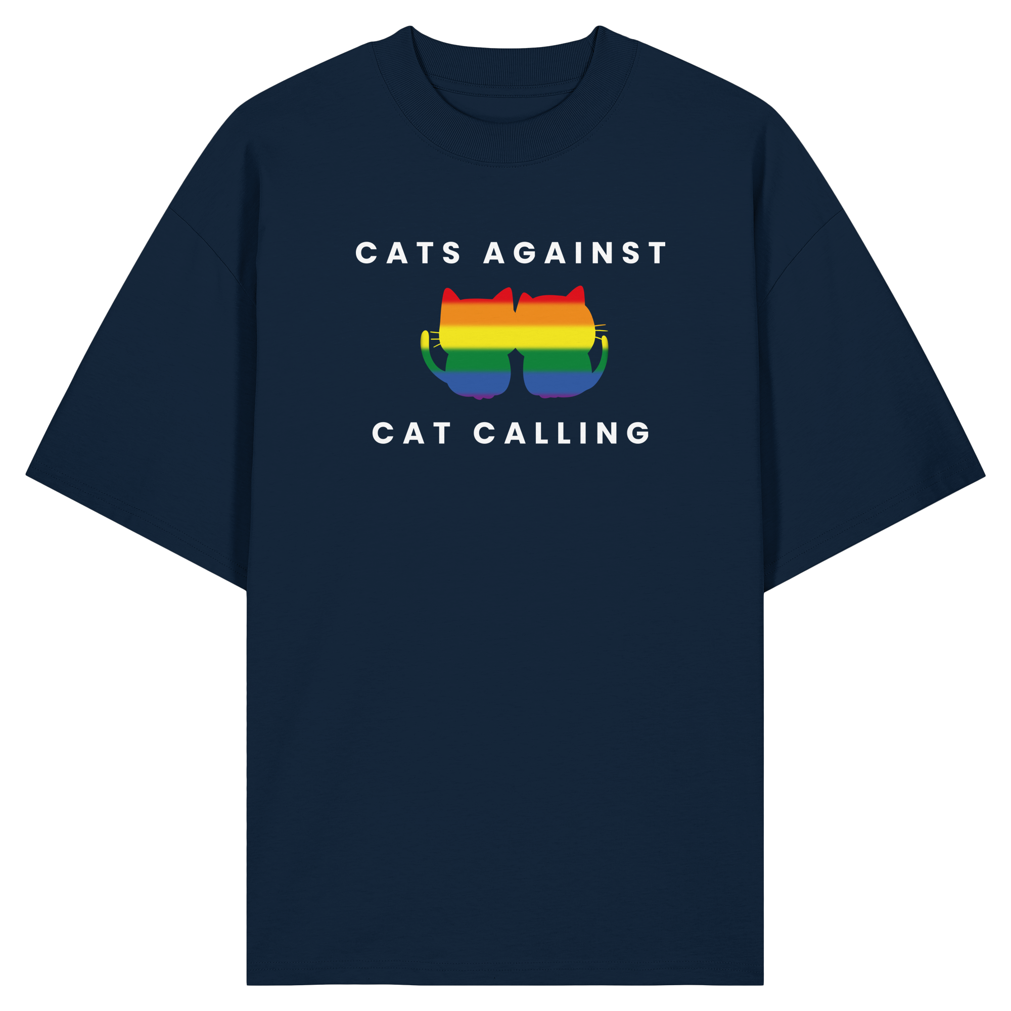 Cats Against Catcalling "Rainbow Edition" - Organic Oversize Shirt