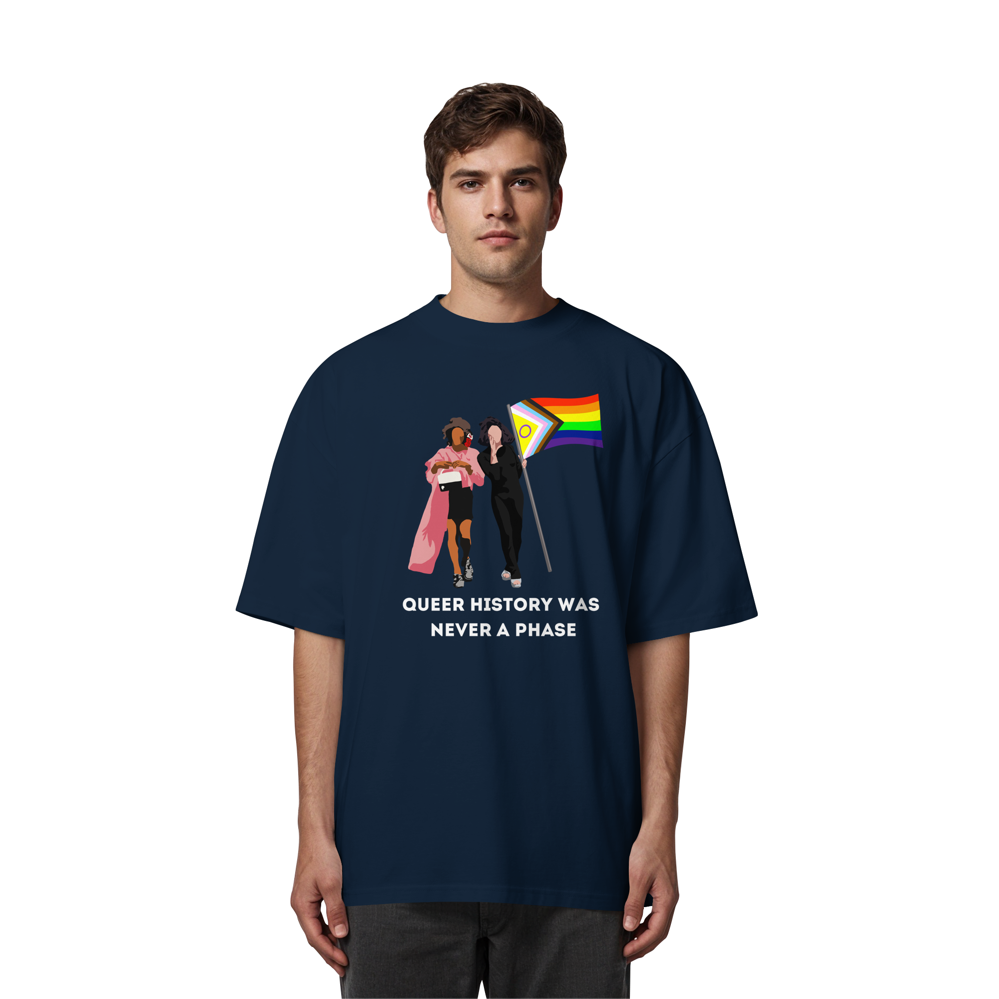 Queer History Was Never A Phase - Organic Oversize Shirt