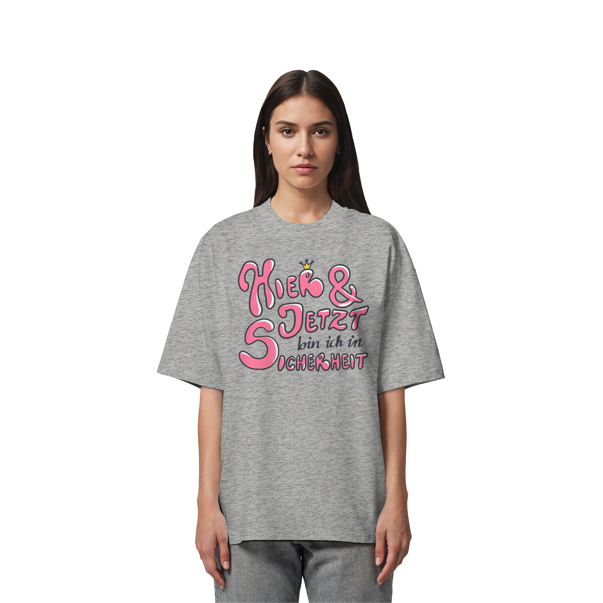 Hier und jetzt bin ich in Sicherheit "Pinke Edition" - Organic Oversize Shirt