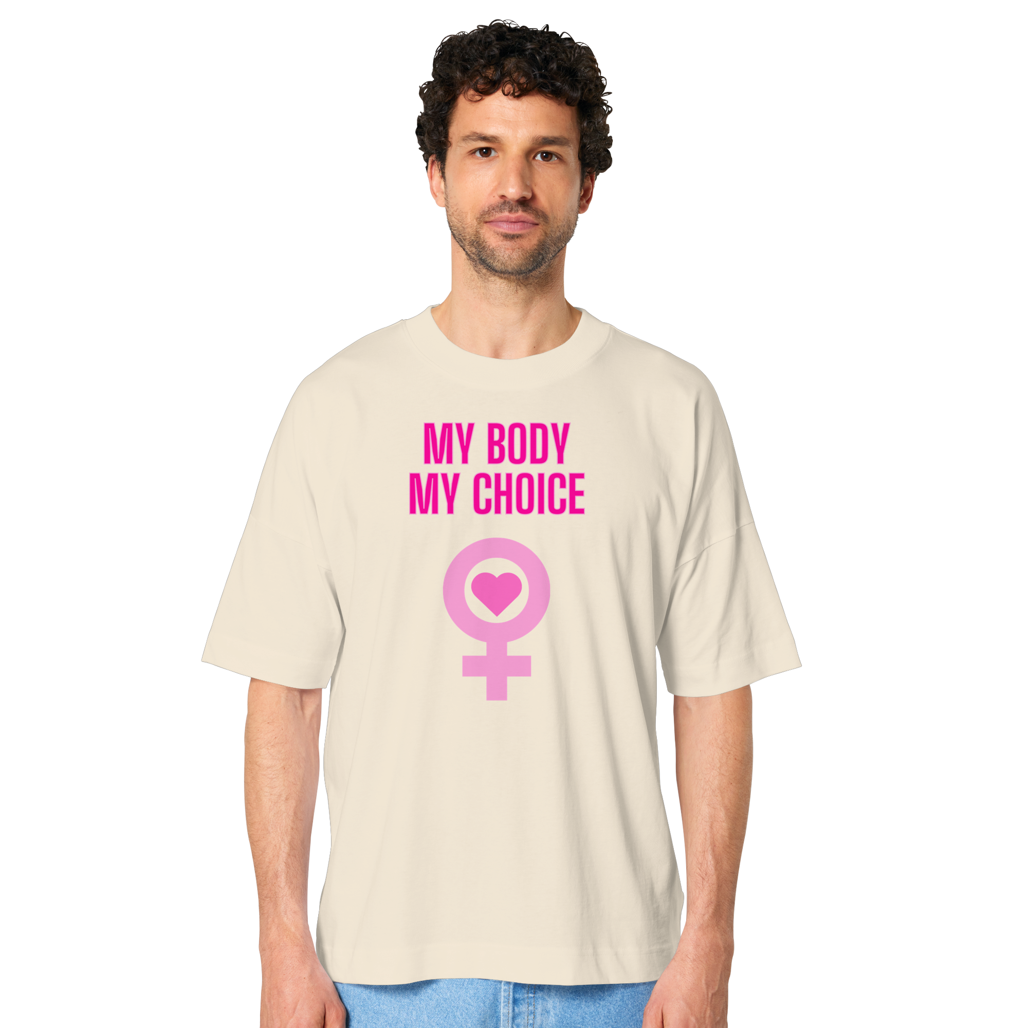 My Body My Choice "Pink Power Edition" - Organic Oversize Shirt
