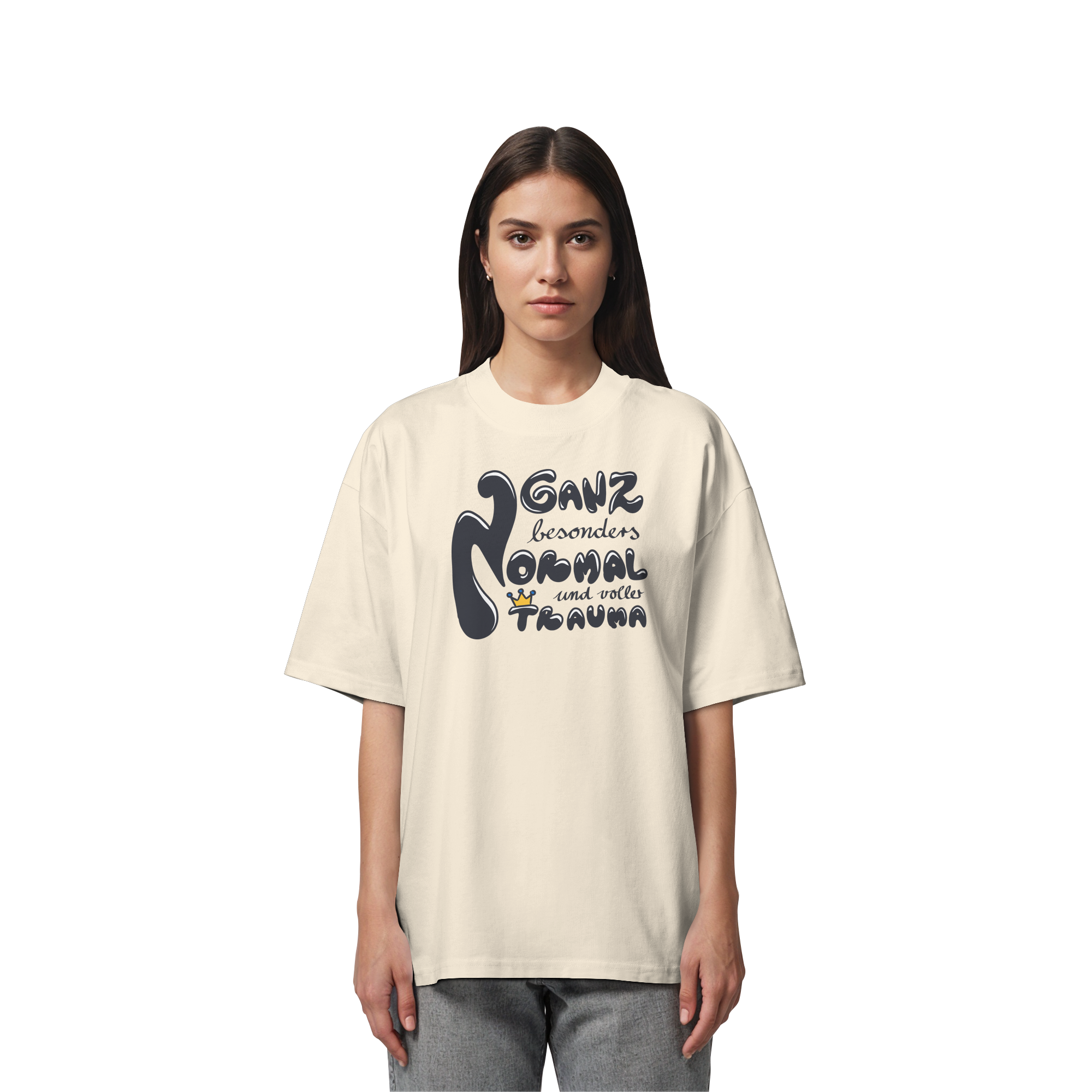 Ganz besonders Normal und voller Trauma "Schwarze Edition" - Organic Oversize Shirt