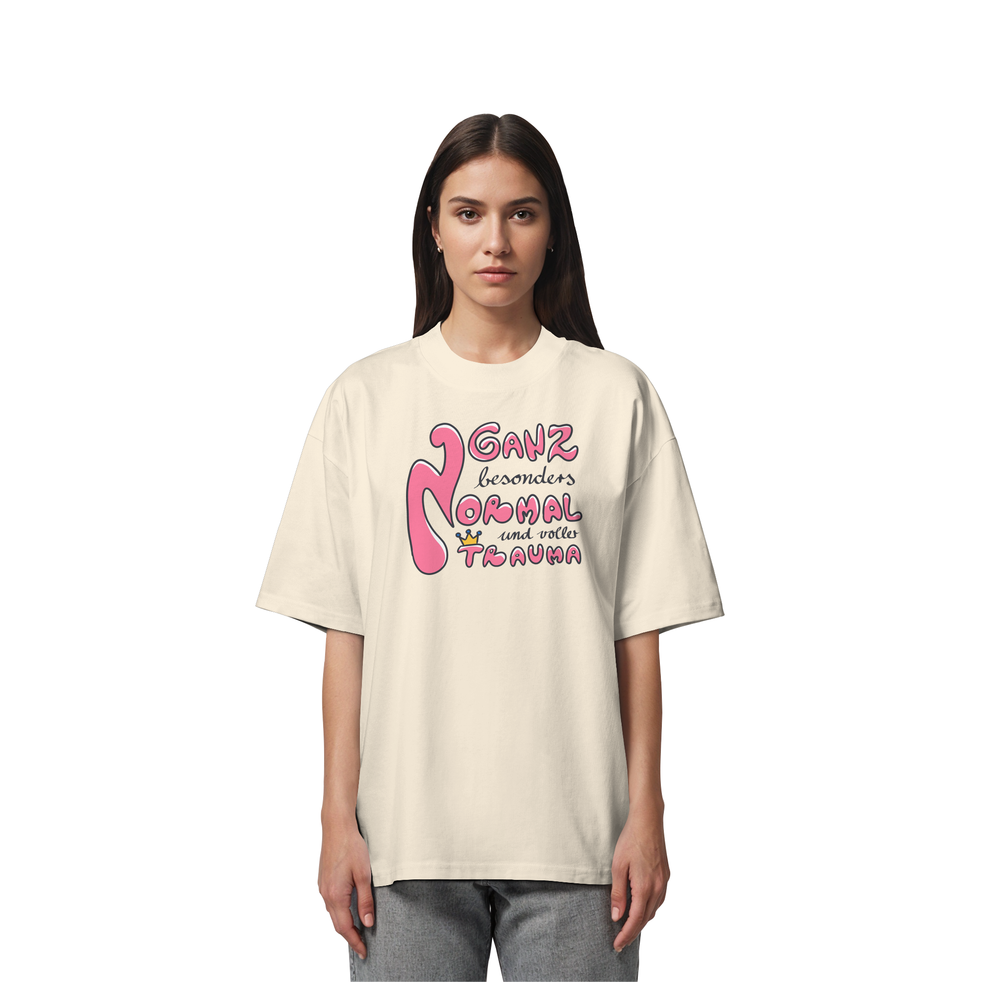 Ganz besonders Normal und voller Trauma "Pinke Edition" - Organic Oversize Shirt