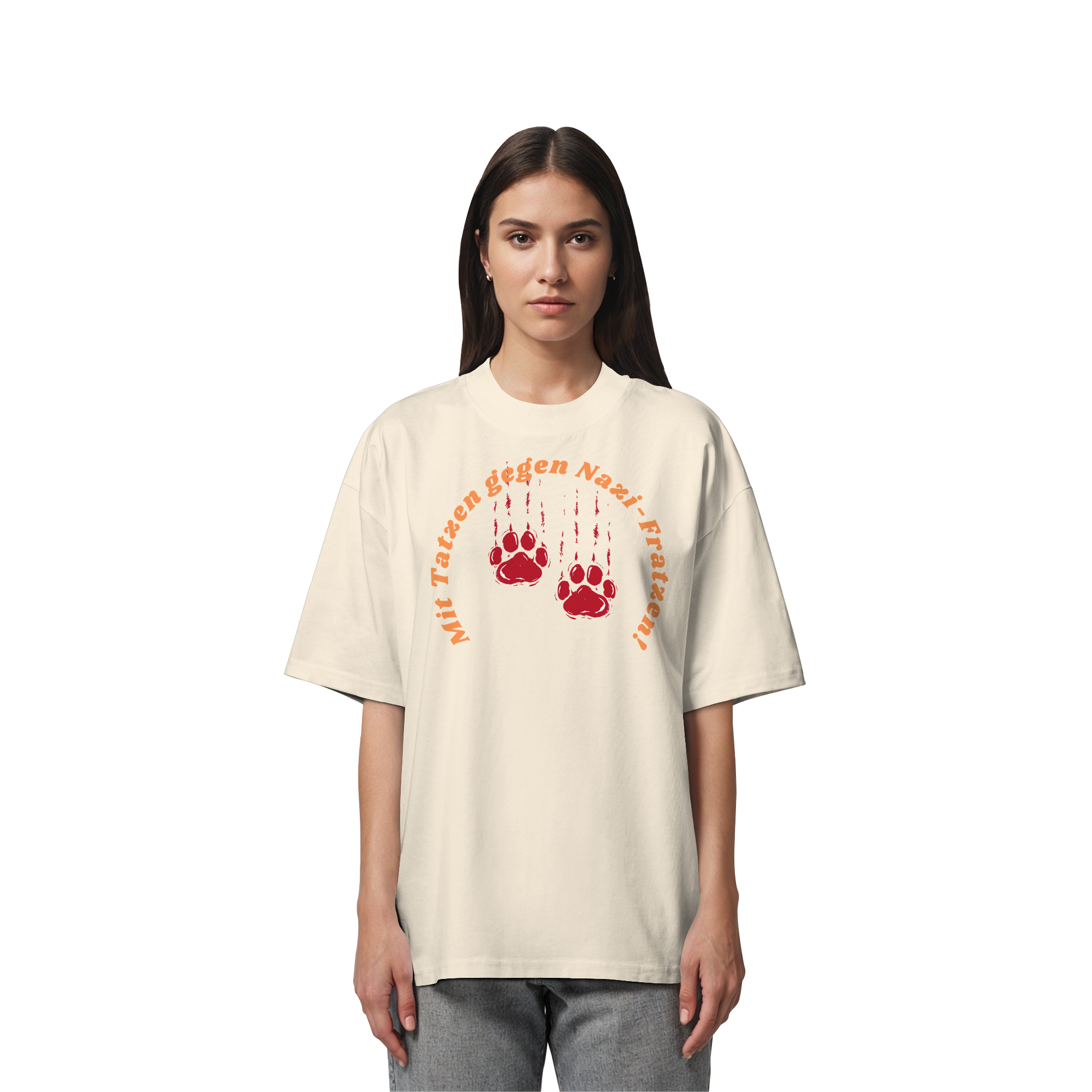 Mit Tatzen gegen Nazi Fratzen - Organic Oversize Shirt