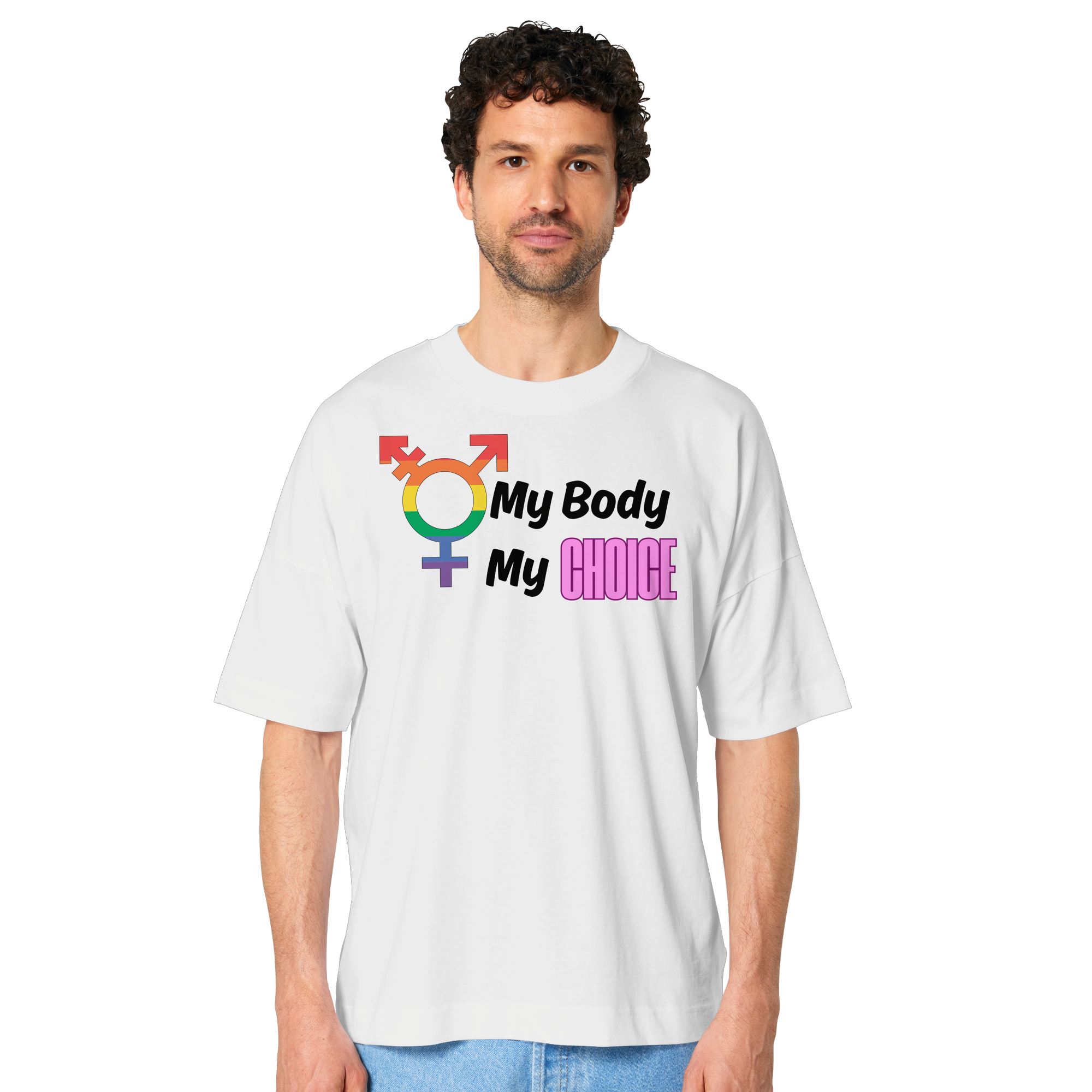 My Body My Choice "Rainbow Resistance Edition" - Organic Oversize Shirt