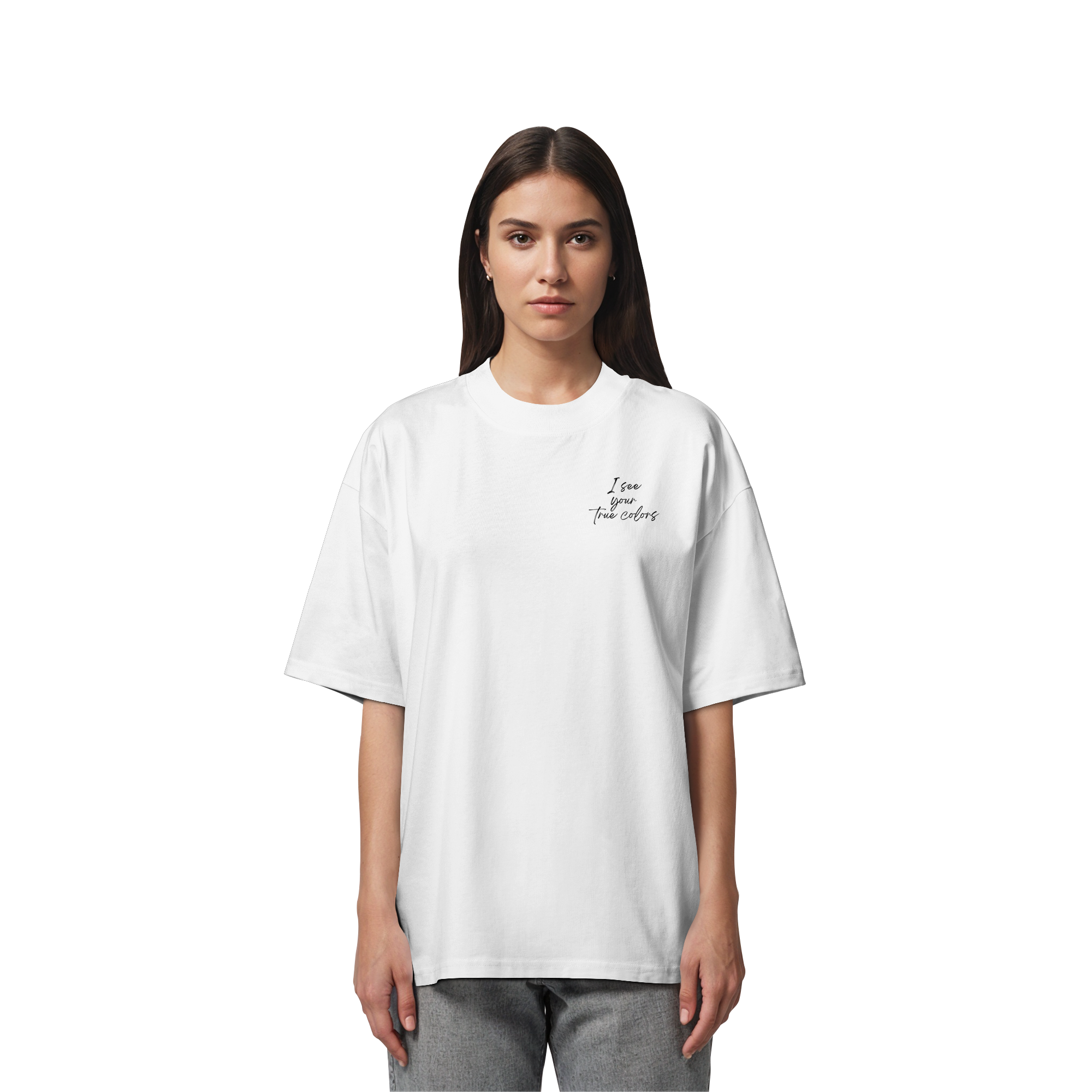I see your True colors Backprint - Organic Oversize Shirt