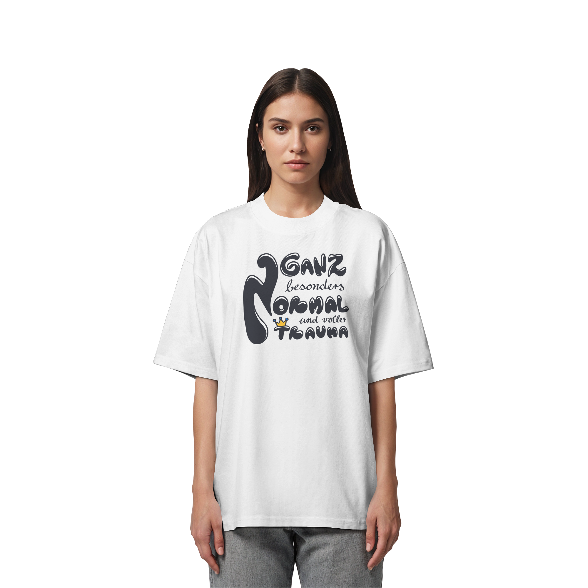 Ganz besonders Normal und voller Trauma "Schwarze Edition" - Organic Oversize Shirt