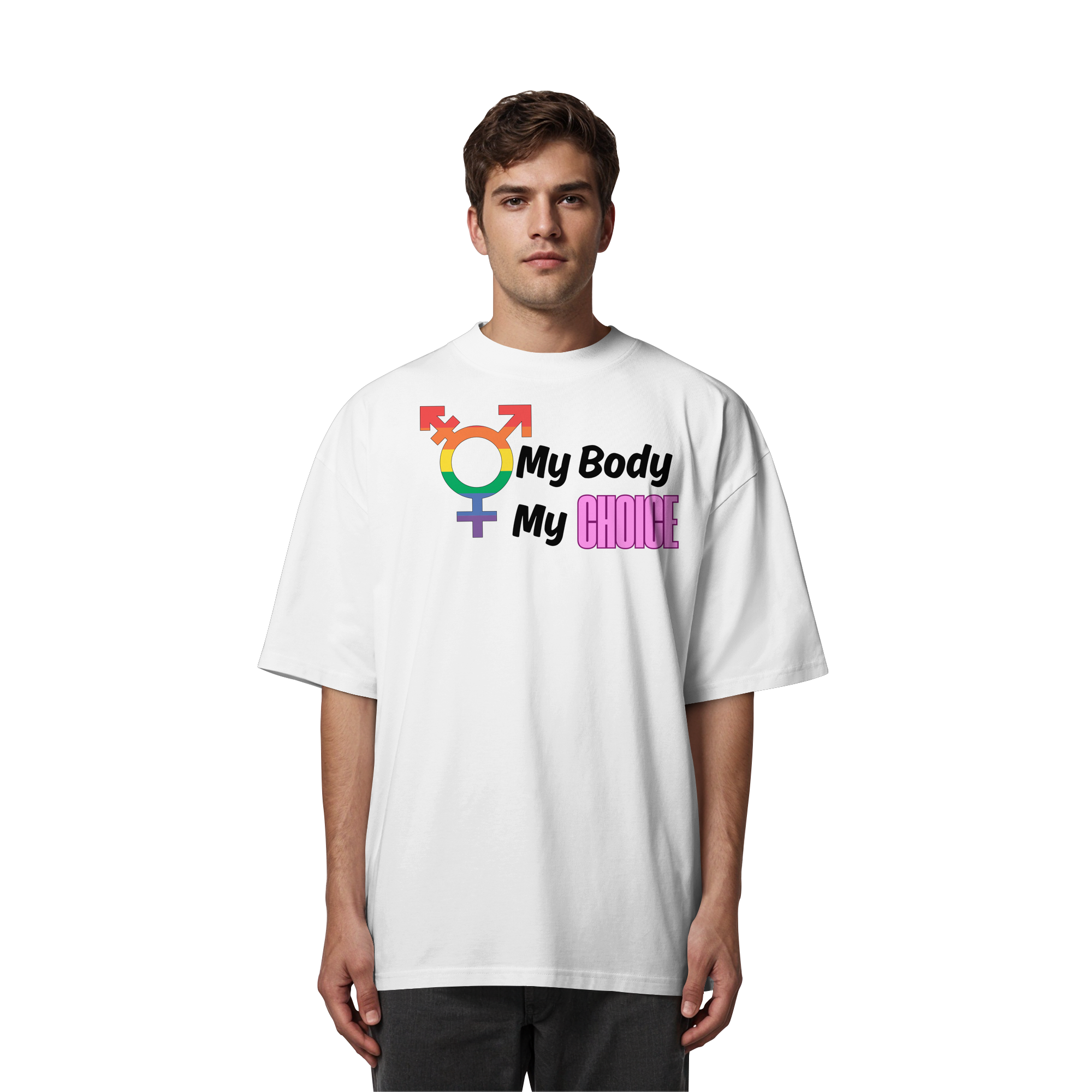 My Body My Choice "Rainbow Resistance Edition" - Organic Oversize Shirt