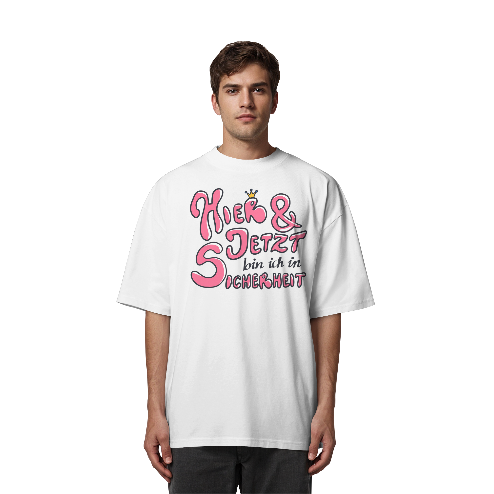 Hier und jetzt bin ich in Sicherheit "Pinke Edition" - Organic Oversize Shirt