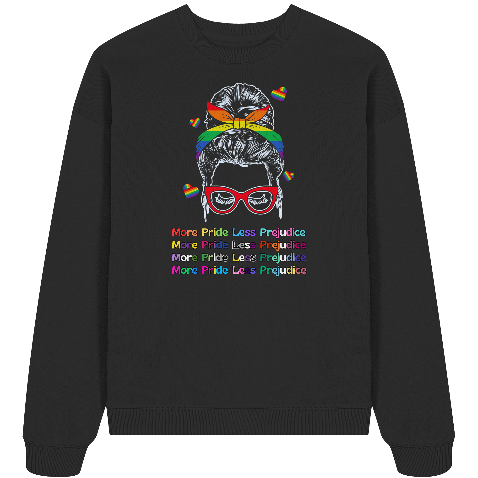 More Pride Less Prejudice - Organic Oversize Sweatshirt