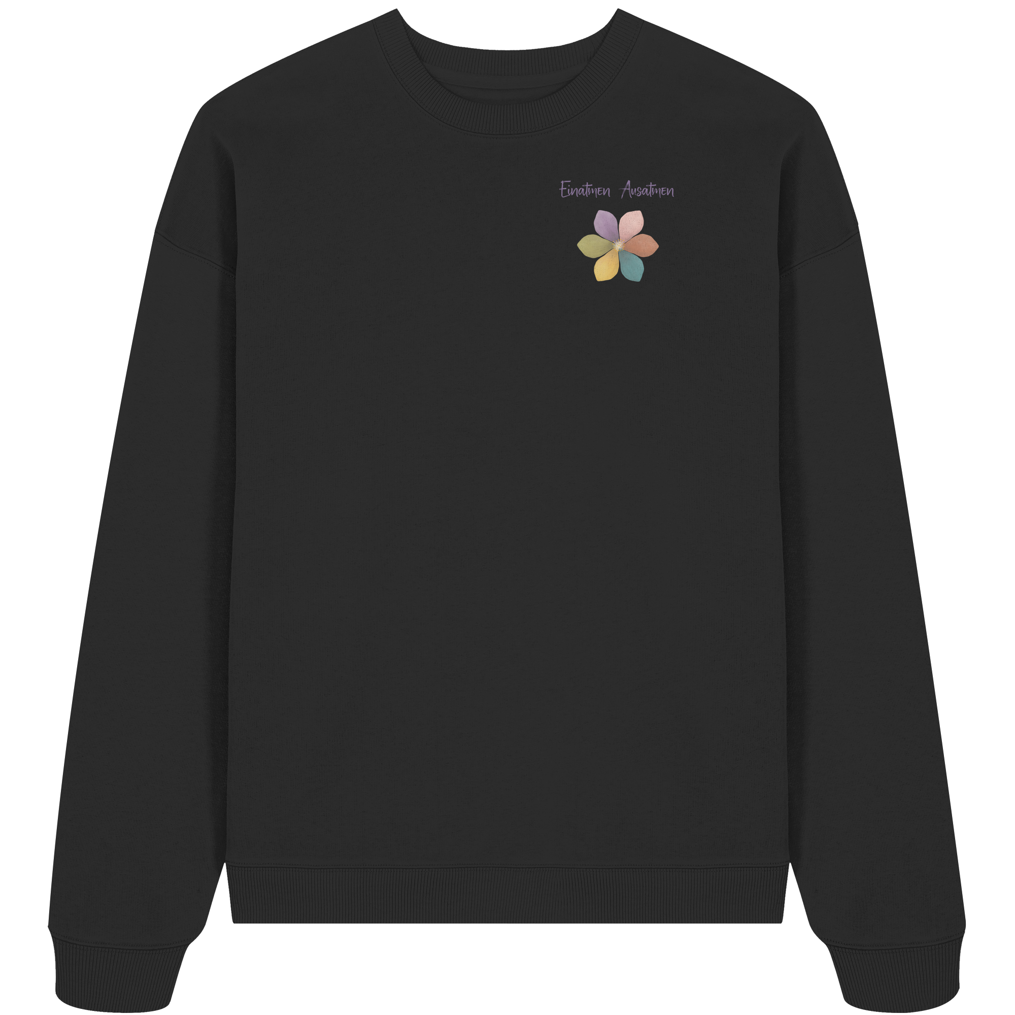 Einatmen Ausatmen "Achtsamkeitsblüte Edition" - Organic Oversize Sweatshirt