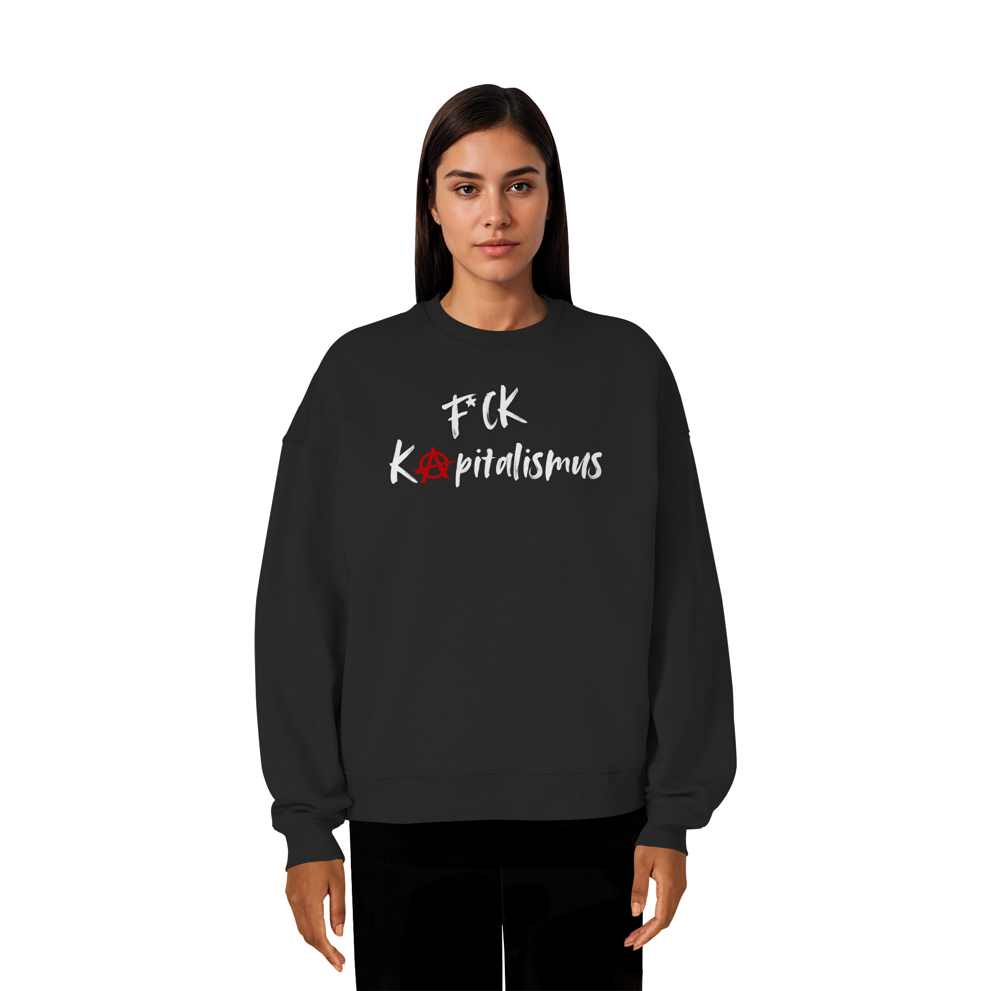 FCK Kapitalismus - Organic Oversize Sweatshirt
