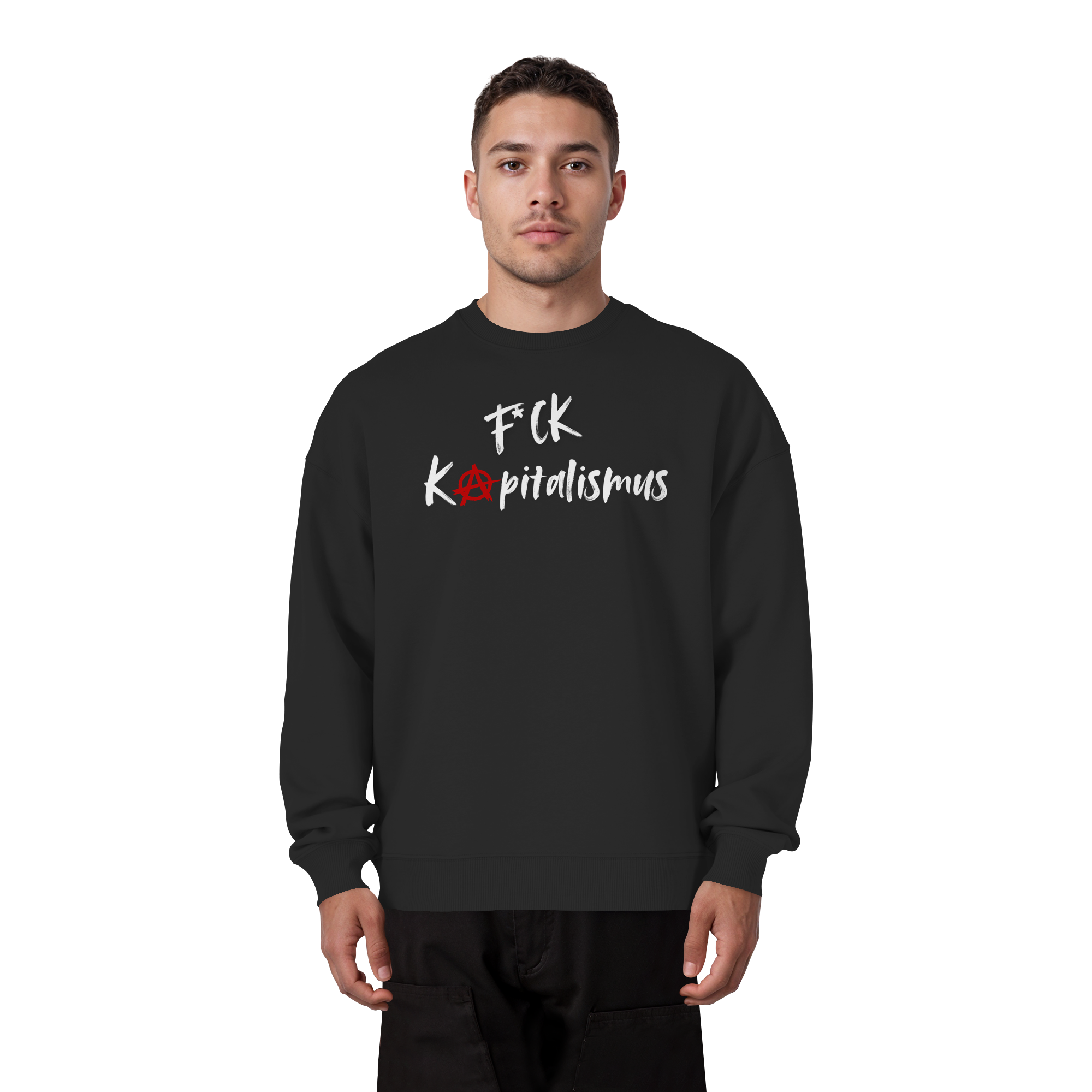 FCK Kapitalismus - Organic Oversize Sweatshirt