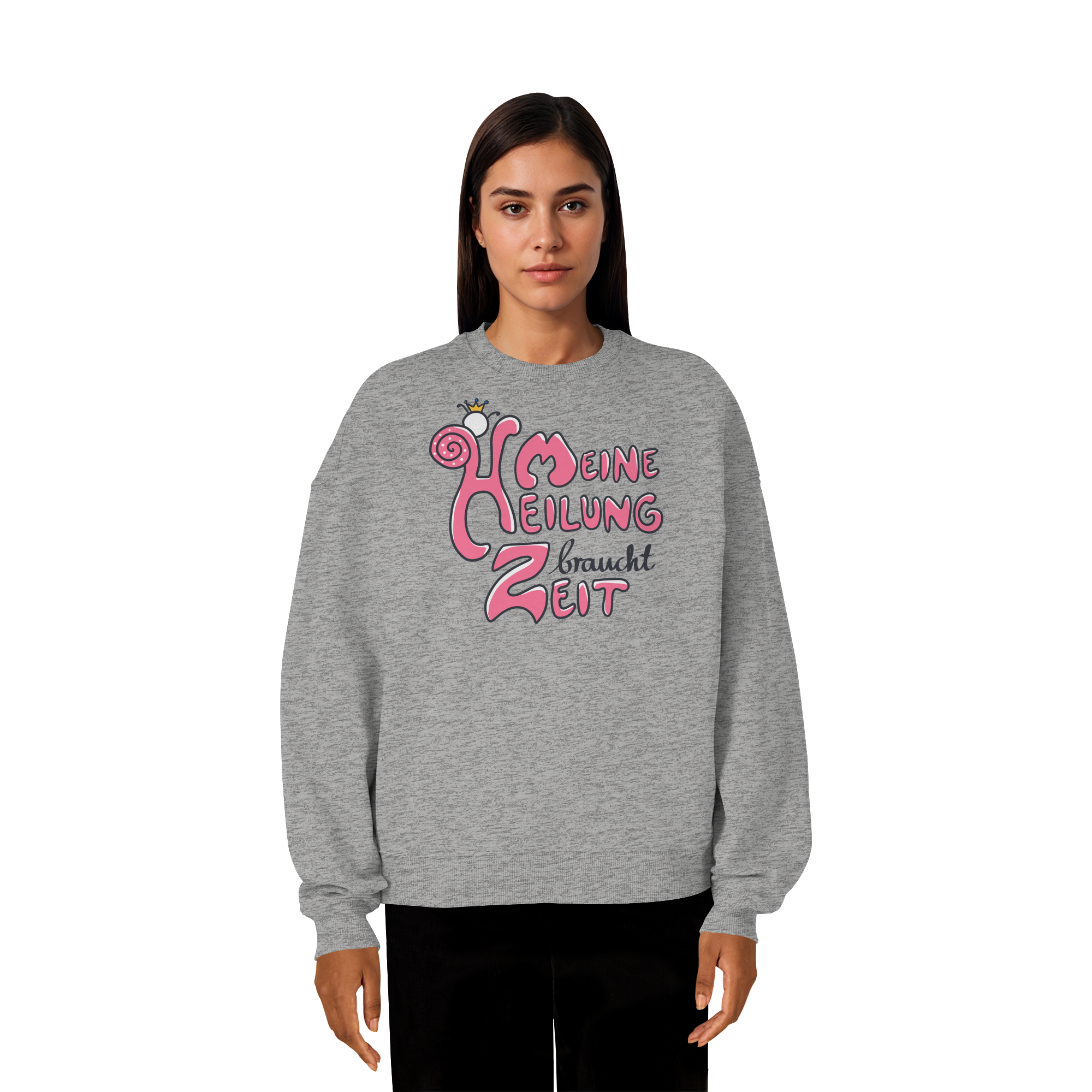 Meine Heilung braucht Zeit "Pinke Edition" - Organic Oversize Sweatshirt