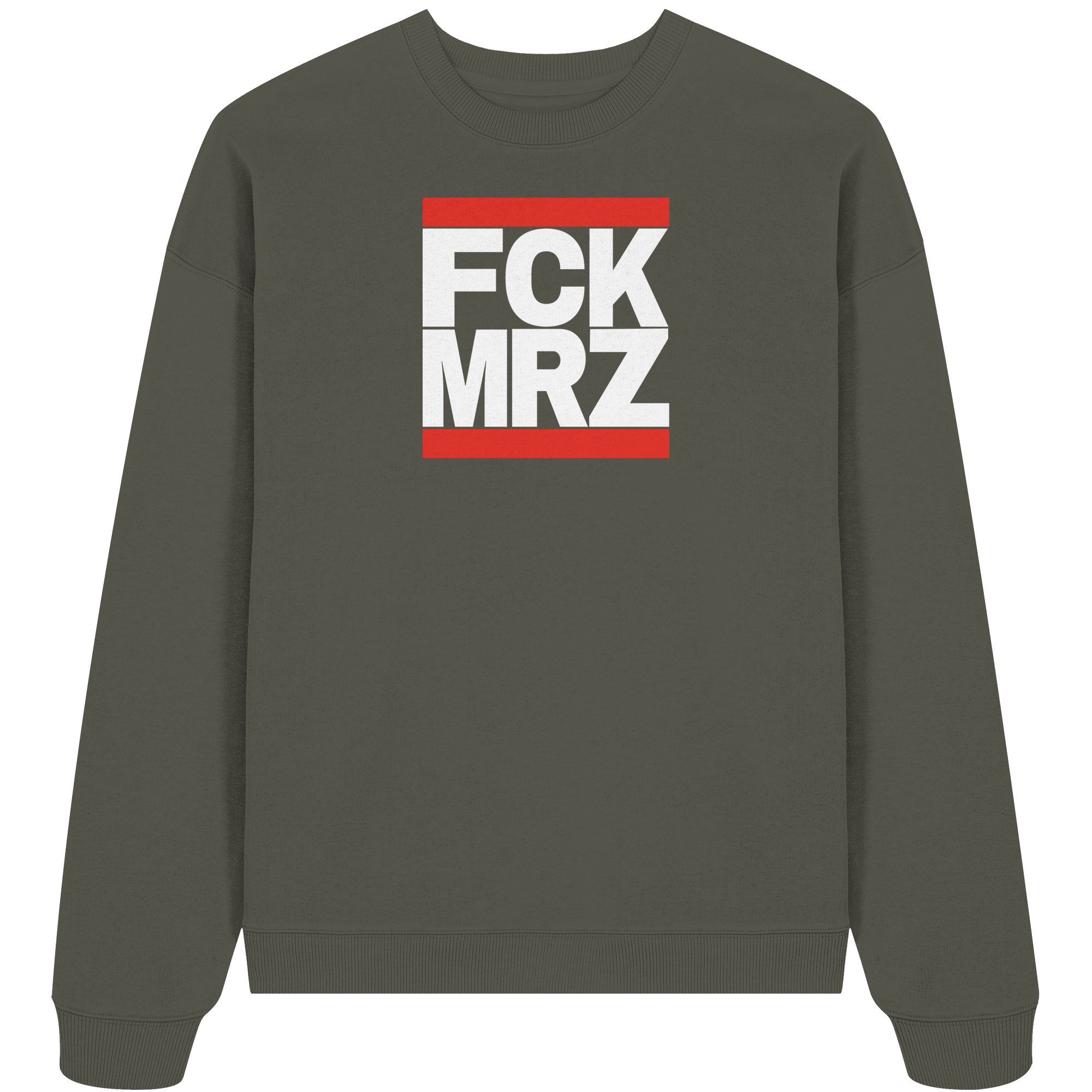 FCK MRZ (weiße Schrift) - Organic Oversize Sweatshirt