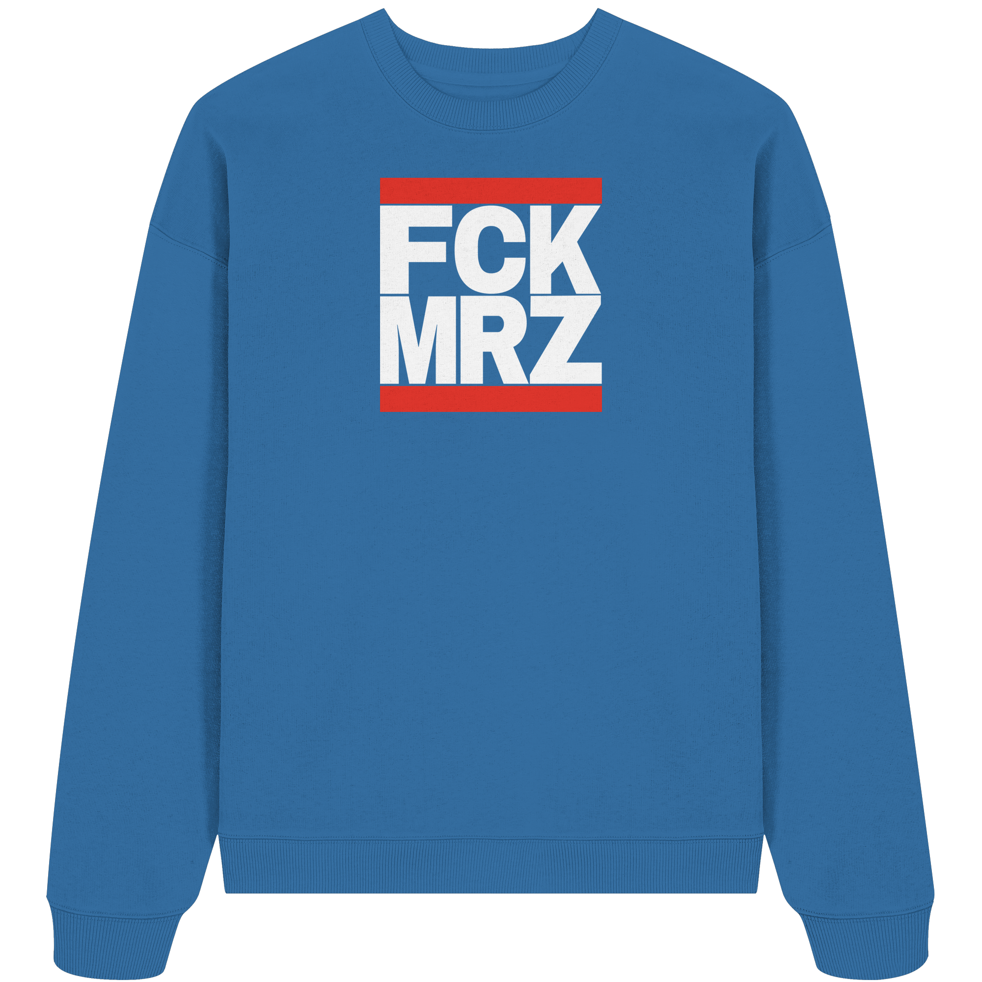 FCK MRZ (weiße Schrift) - Organic Oversize Sweatshirt