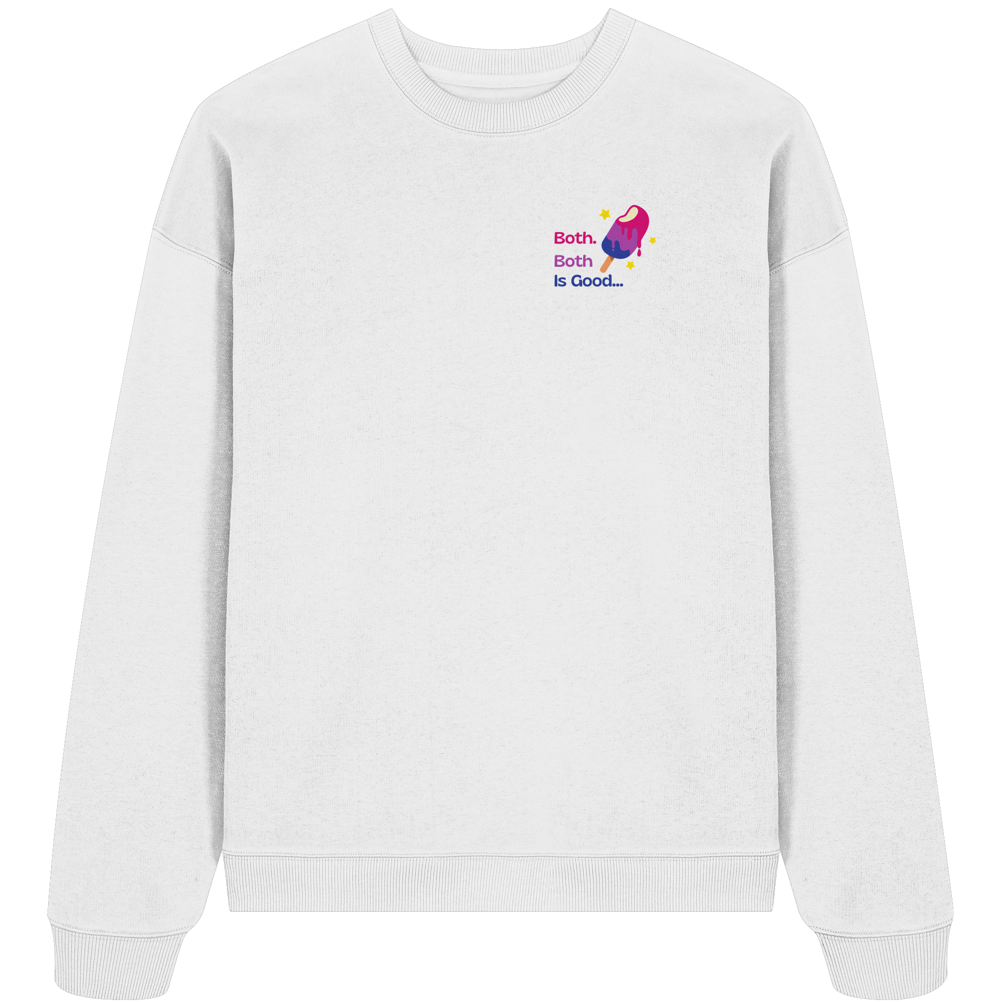 Bi Pride: Both is Good - Organic Oversize Sweatshirt