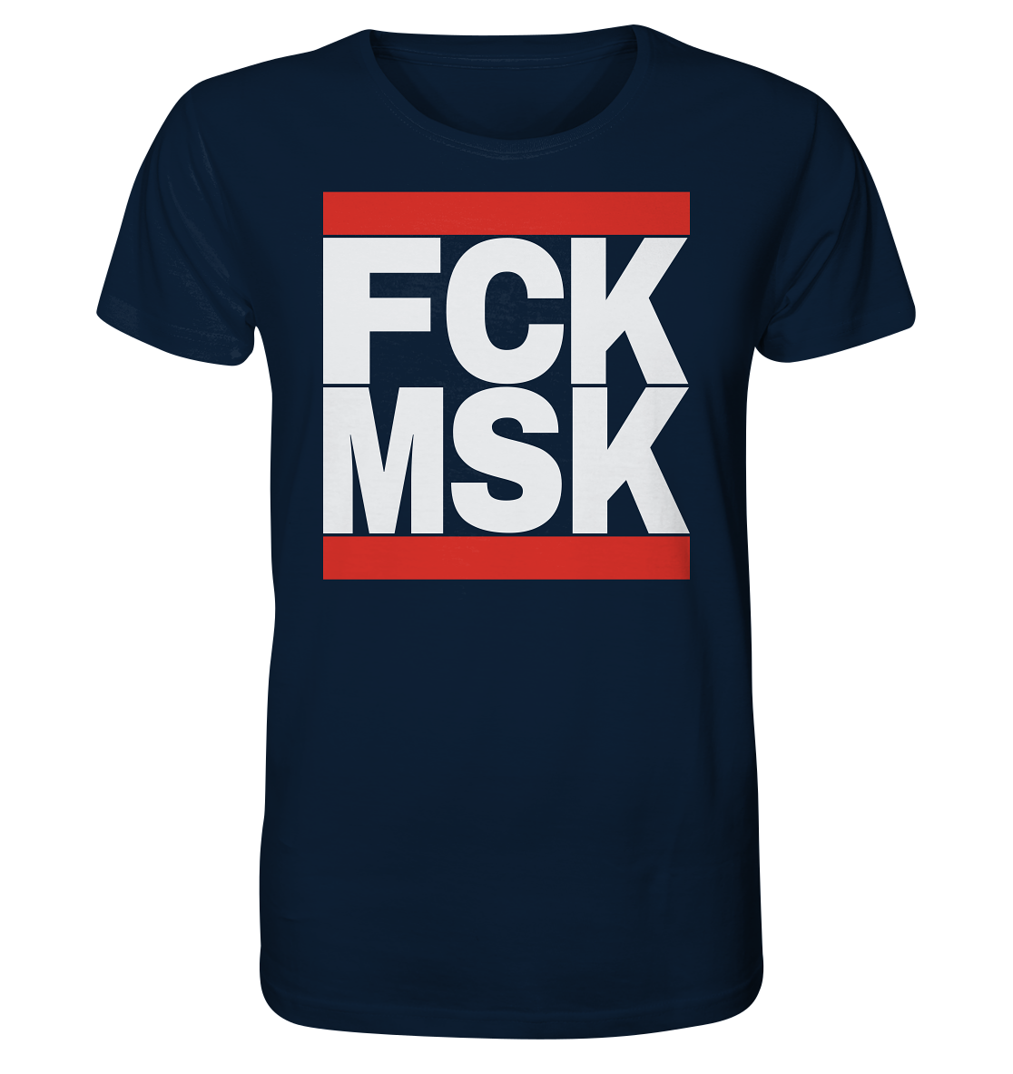 FCK MSK (weiße Schrift) - Organic Shirt