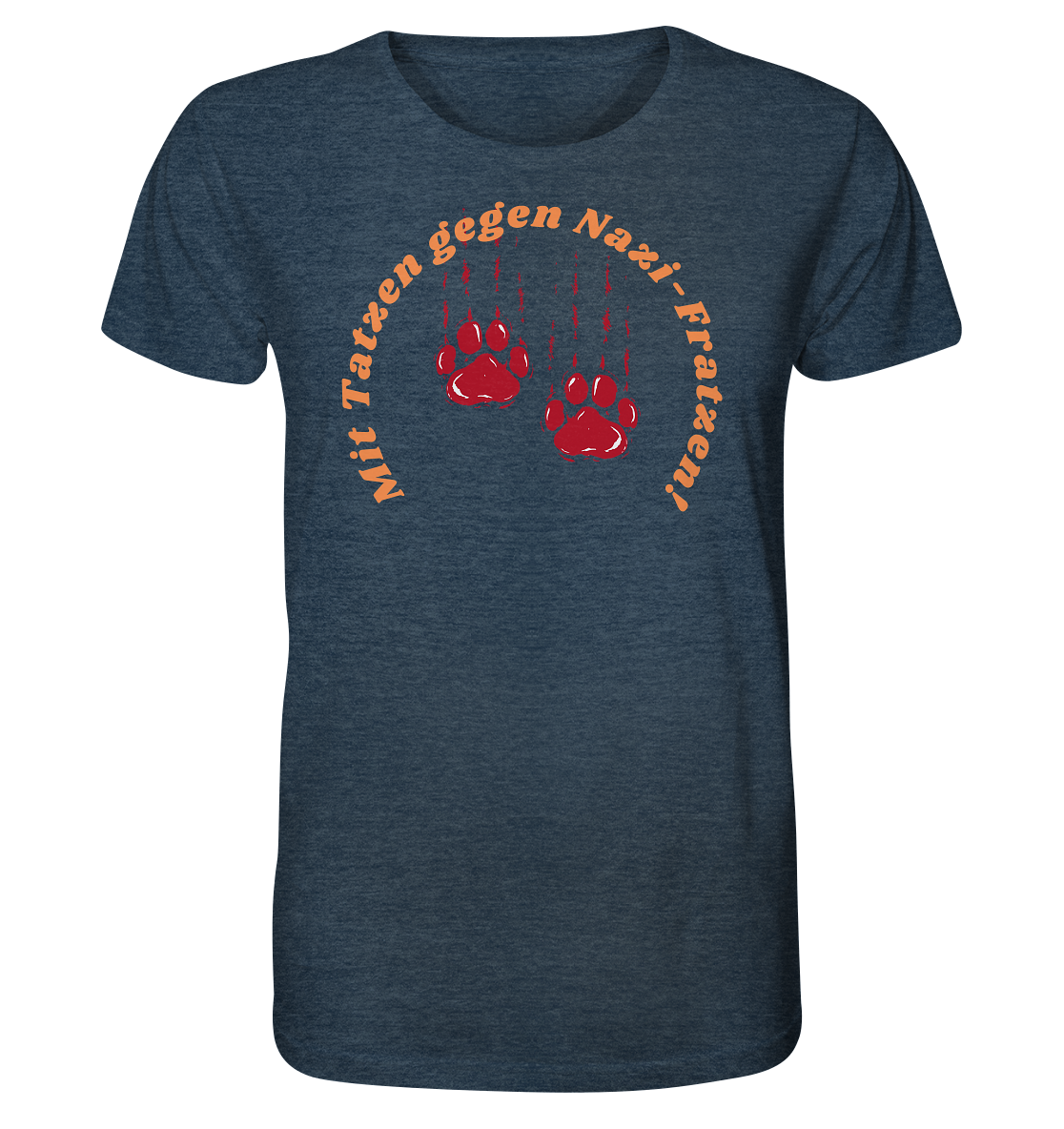 Mit Tatzen gegen Nazi Fratzen - Organic Shirt