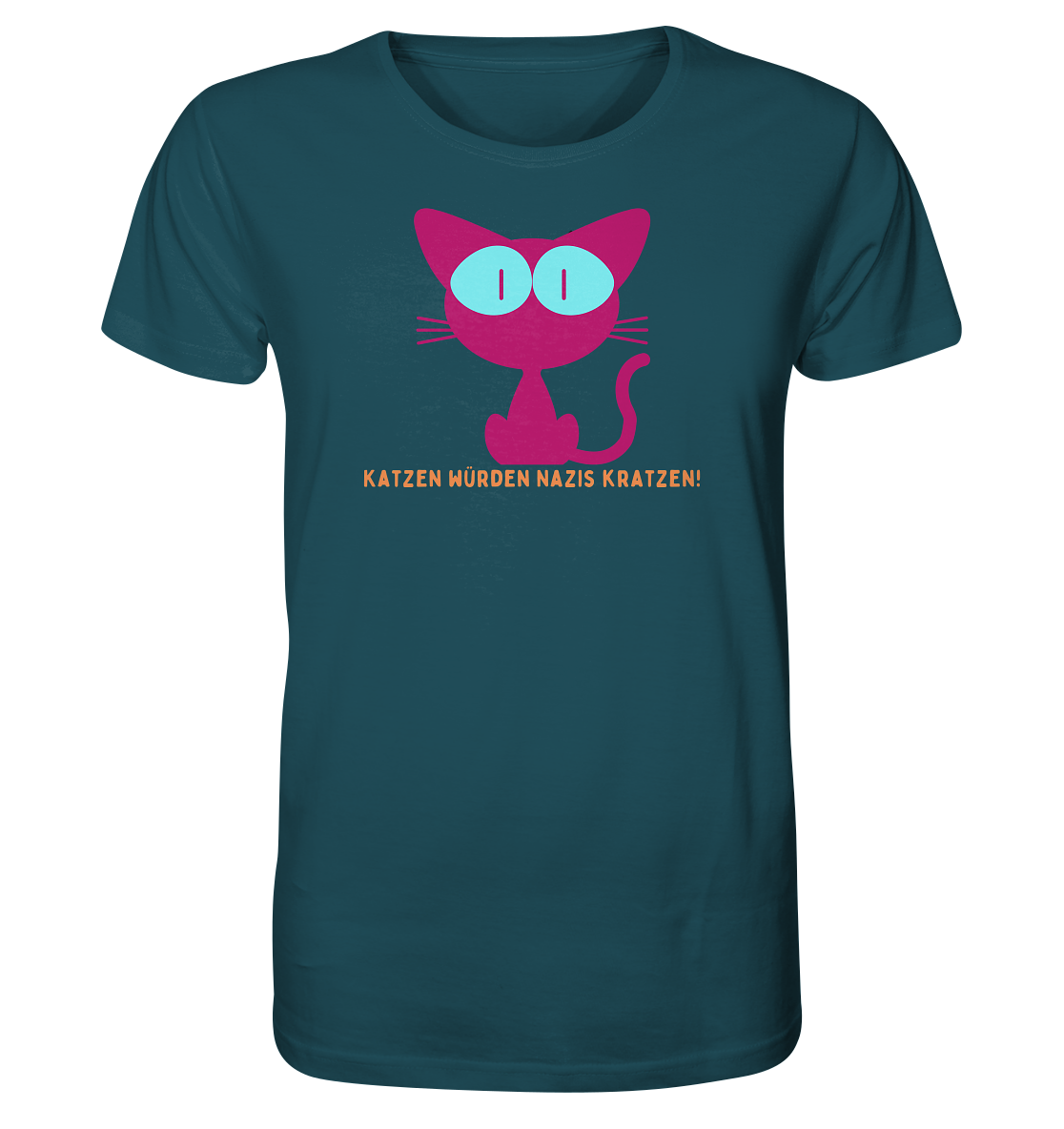 Katzen würden Nazis kratzen - Organic Shirt