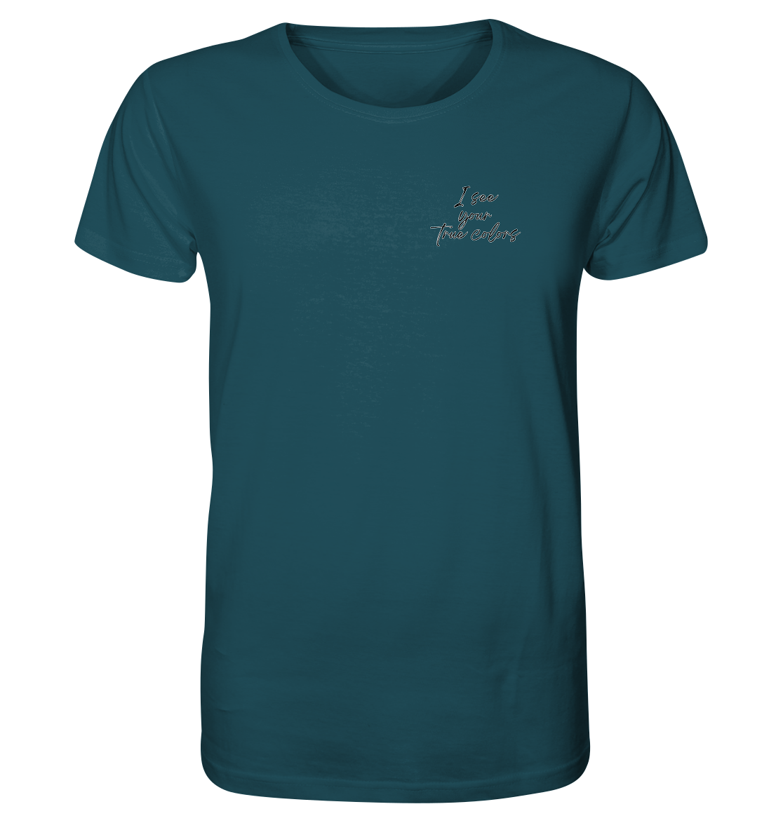 I see your True colors Backprint - Organic Shirt