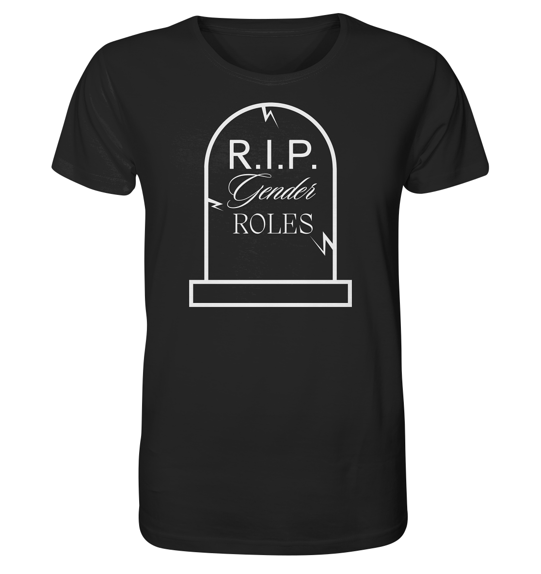 RIP Gender Roles - Organic Shirt