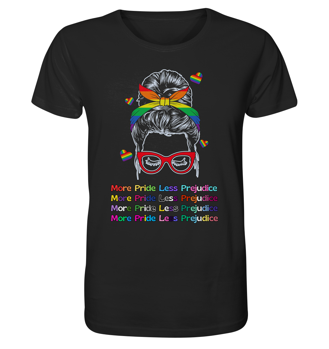 More Pride Less Prejudice - Organic Shirt