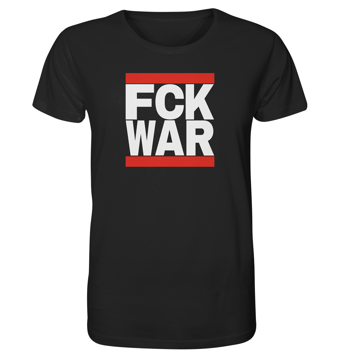 FCK WAR (weiße Schrift) - Organic Shirt