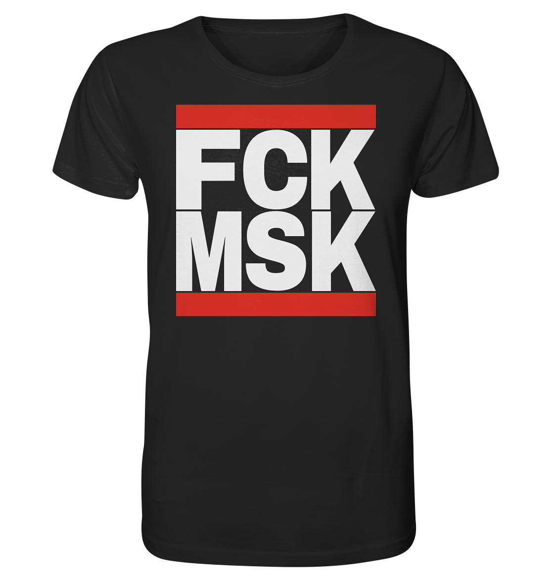 FCK MSK (weiße Schrift) - Organic Shirt