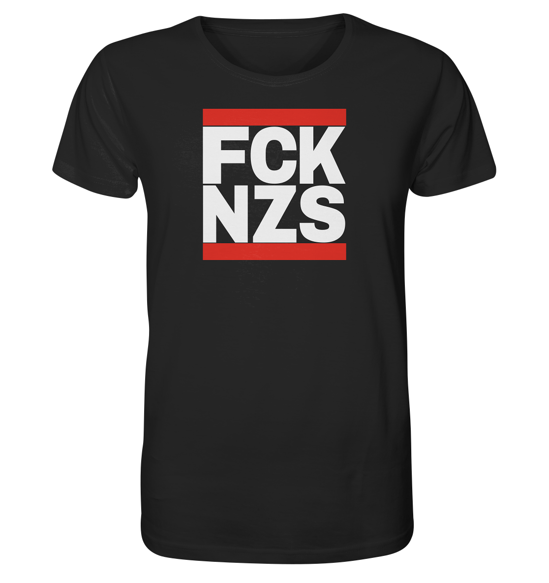 FCK NZS (weiße Schrift) - Organic Shirt
