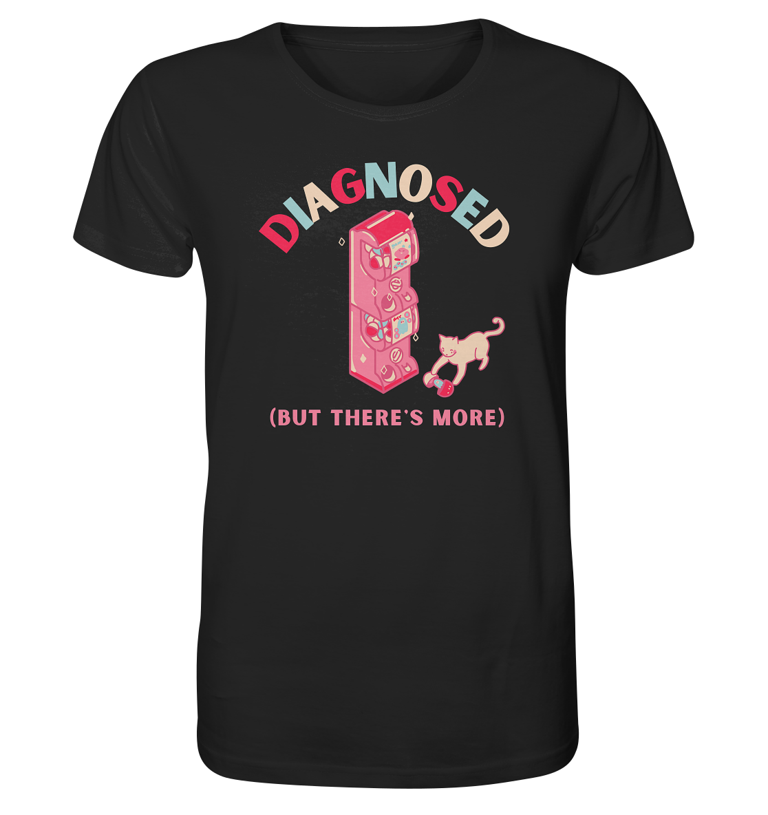 Diagnosed, but there's more - Organic Shirt