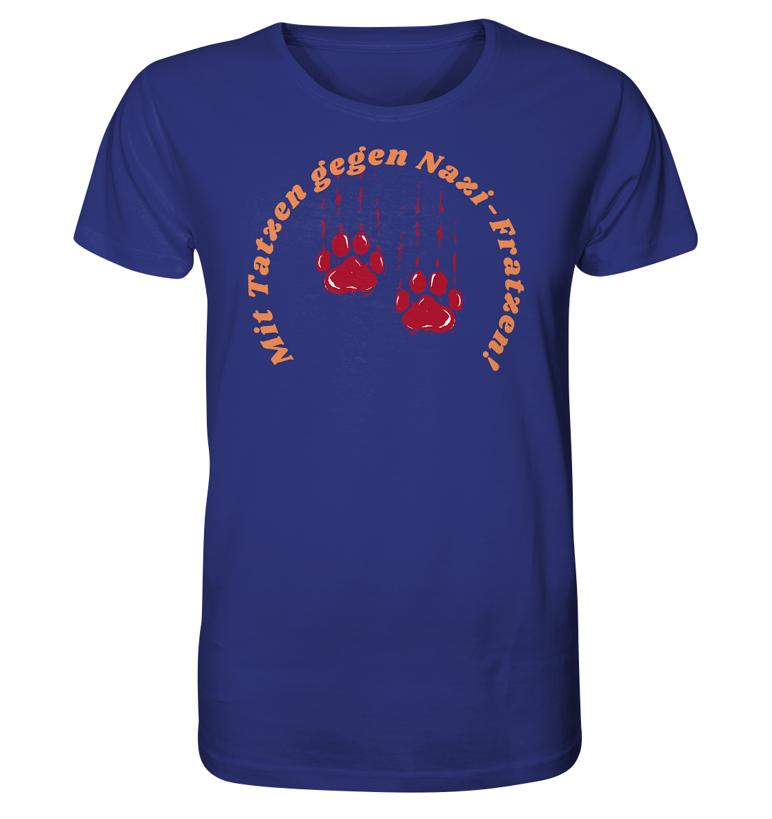 Mit Tatzen gegen Nazi Fratzen - Organic Shirt