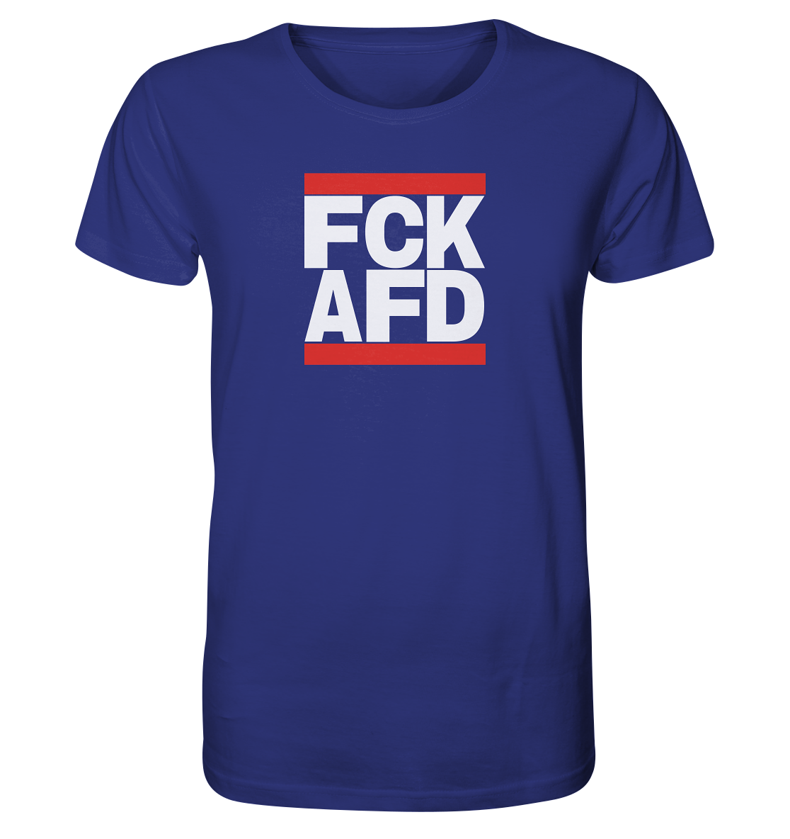 FCK AFD (weiße Schrift) - Organic Shirt