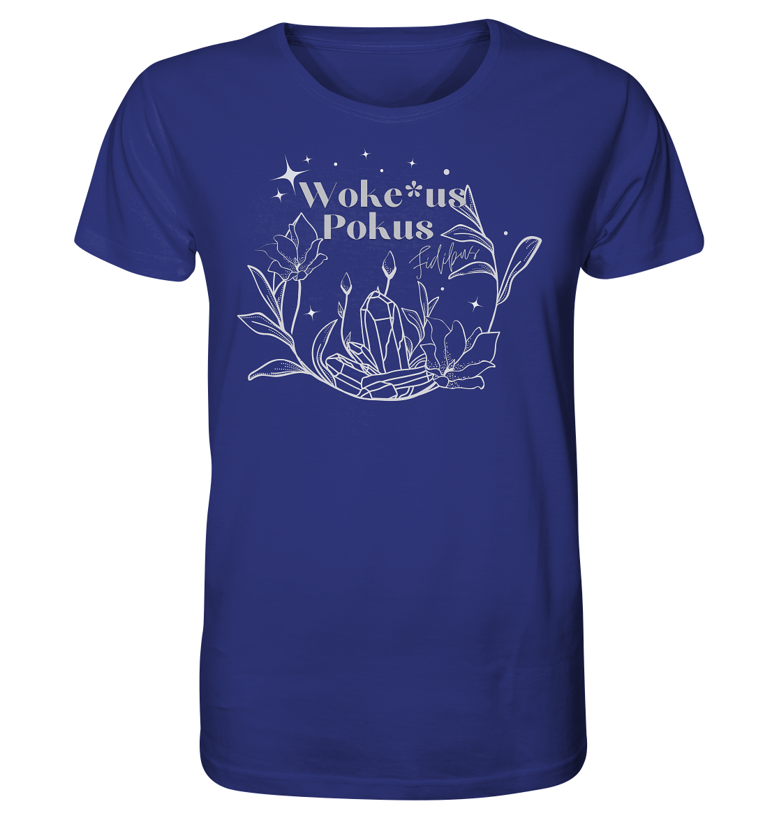 Woke*us Pokus (weiße Schrift) - Organic Shirt