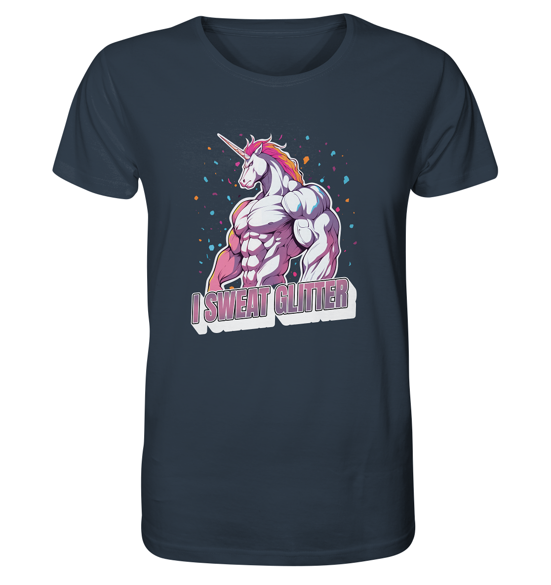 I sweat Glitter - Organic Shirt