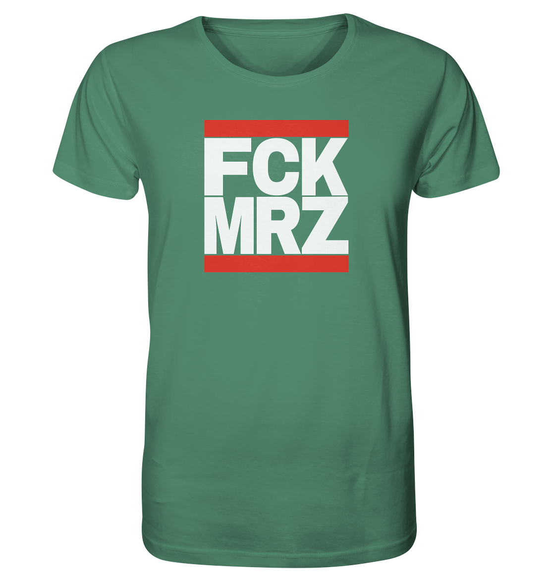 FCK MRZ (weiße Schrift) - Organic Shirt
