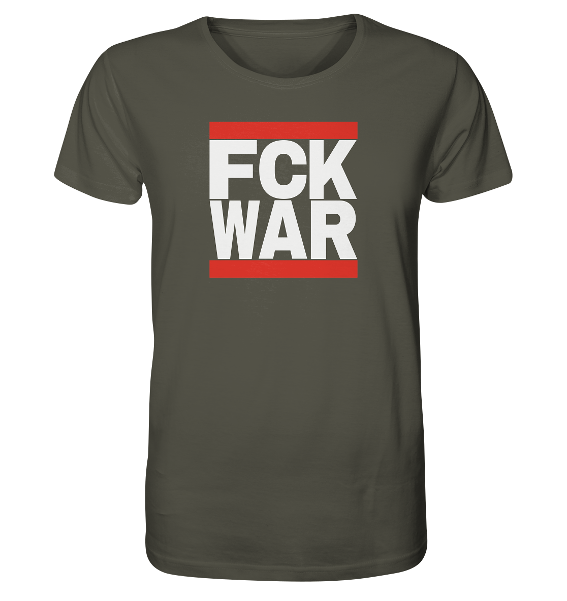 FCK WAR (weiße Schrift) - Organic Shirt