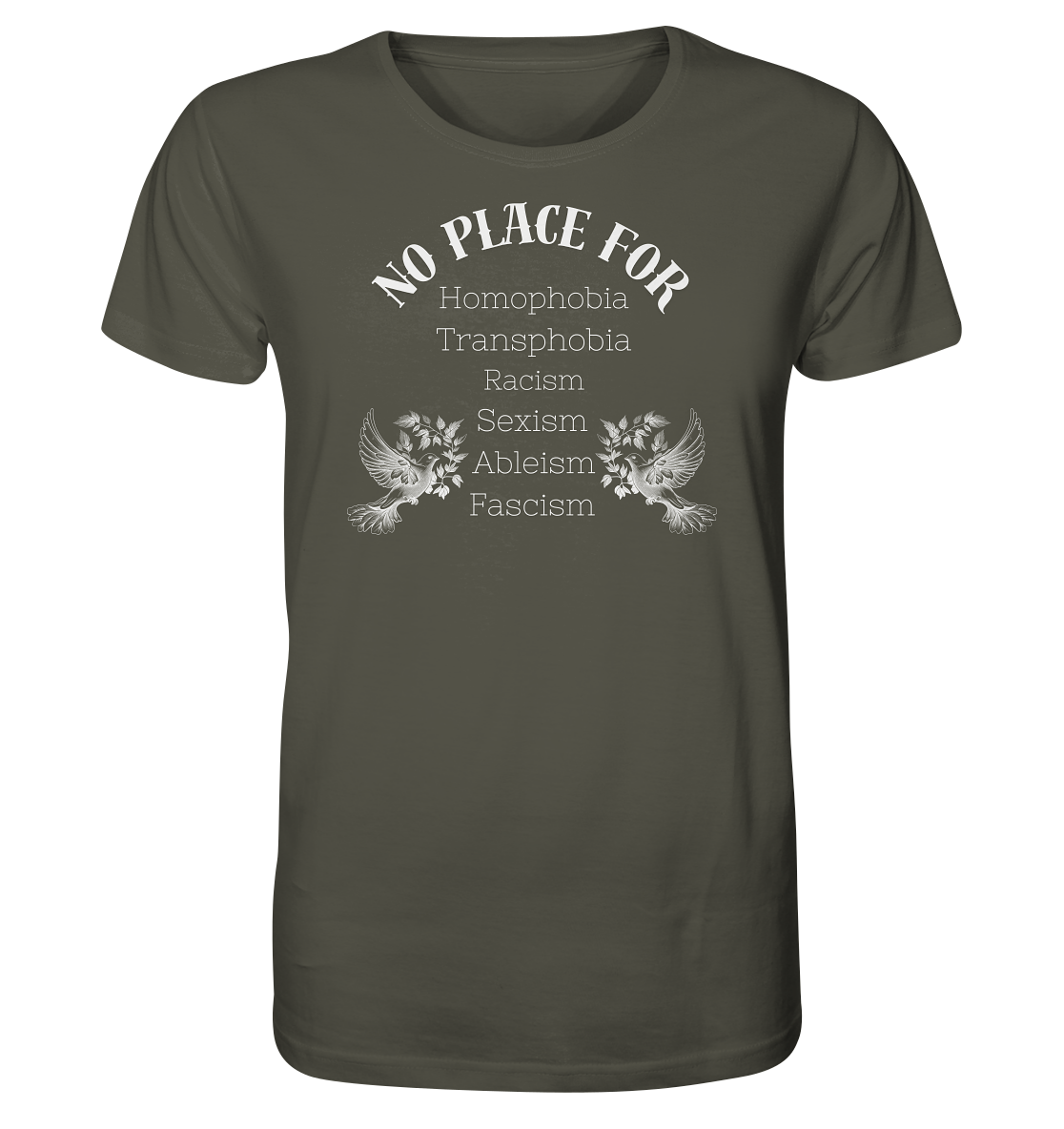 No Place For (weiße Schrift) - Organic Shirt