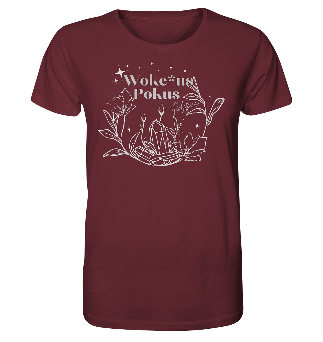 Woke*us Pokus (weiße Schrift) - Organic Shirt