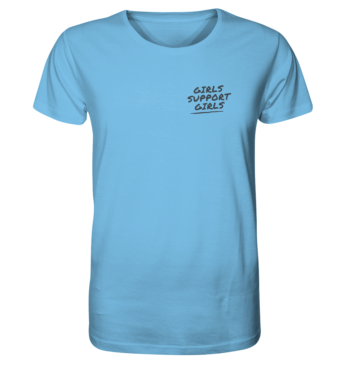 Girls Support Girls - Organic Shirt