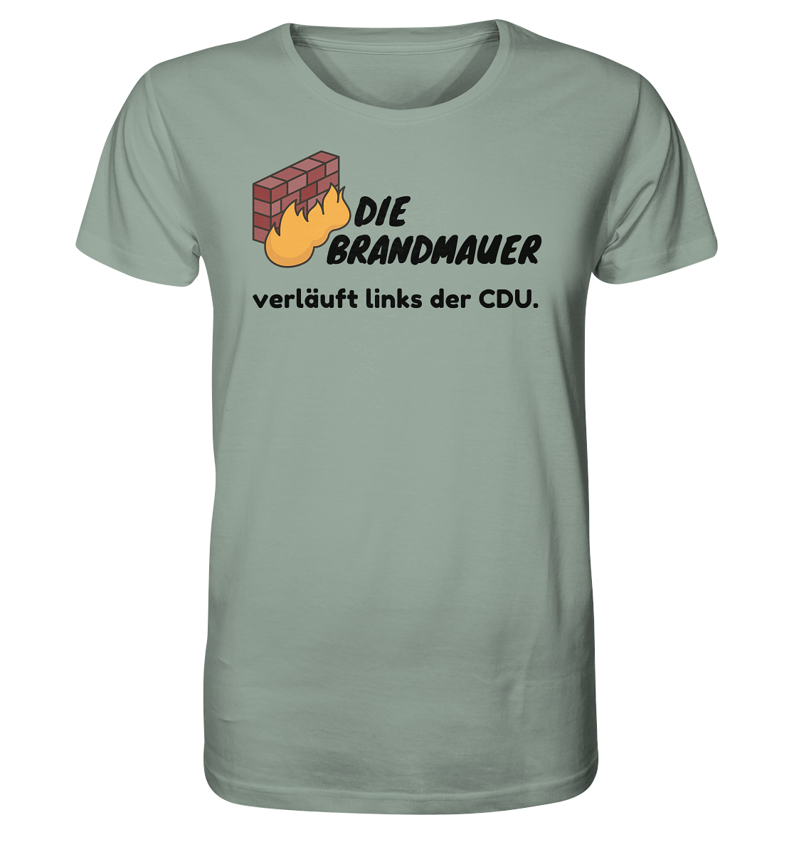 Brandmauer (schwarze Schrift) - Organic Shirt